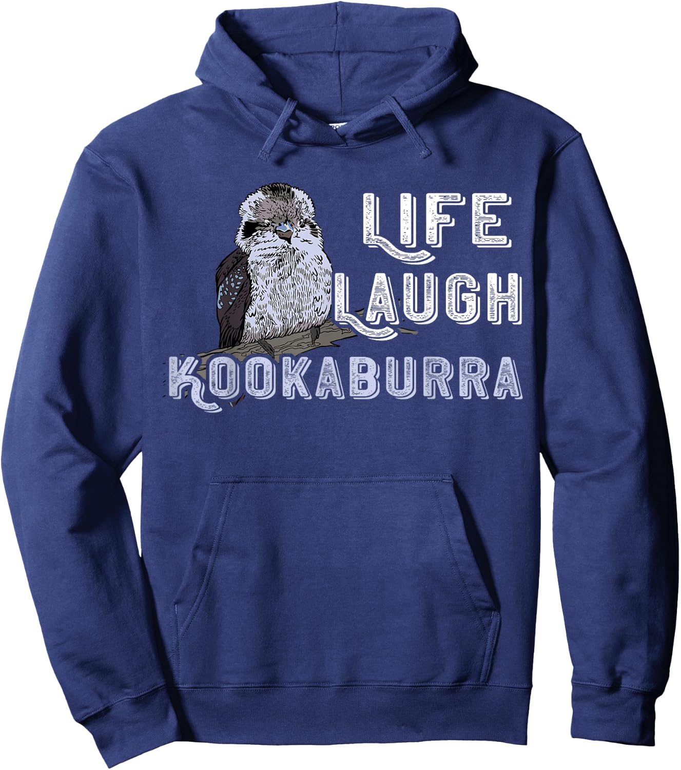 Kookaburra Life Laugh Kookaburra Bird Australia Animals Hoodie - Hoodie | Navy