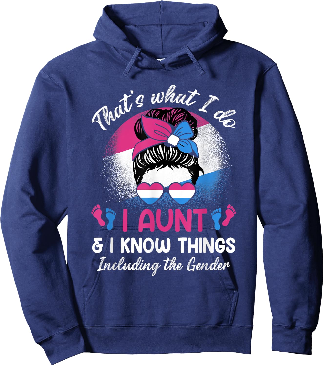 I Aunt and I Know Things Keeper of the Gender Messy Bun Hoodie - Hoodie | Navy