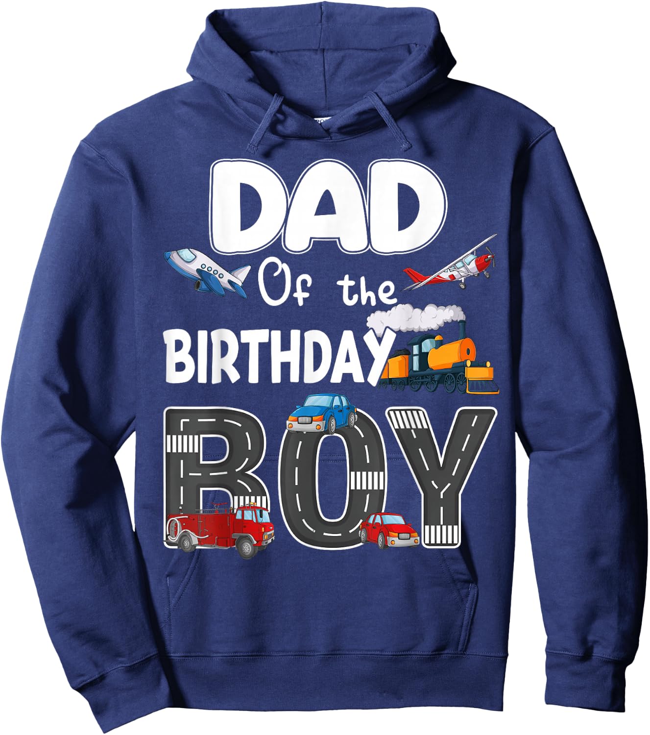 Dad Of The Birthday Boy Trains Cars Fire Trucks Airplane Hoodie - Hoodie | Navy