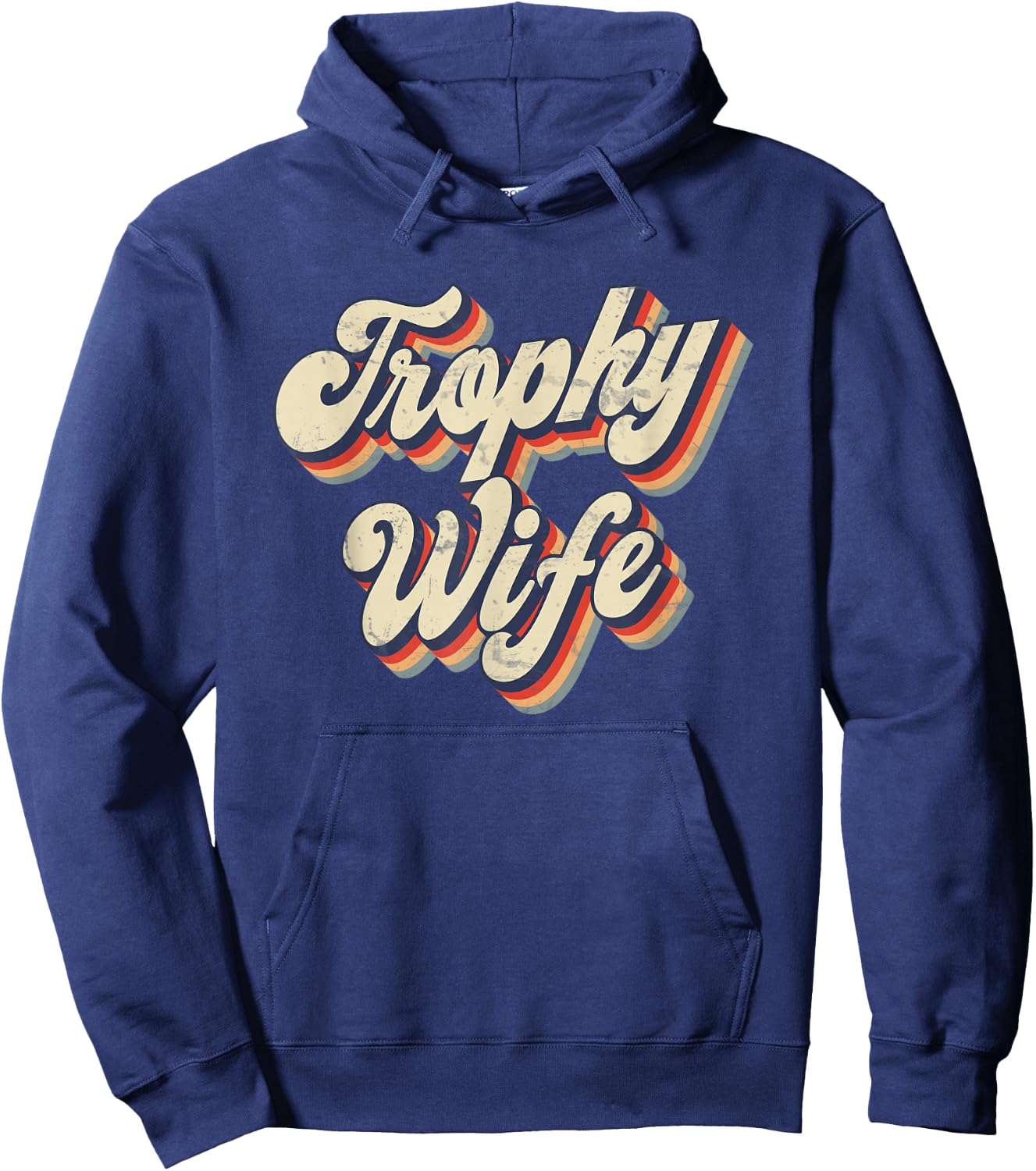 Funny Wedding Anniversary Graphic Trophy Wife Hoodie - Hoodie | Navy