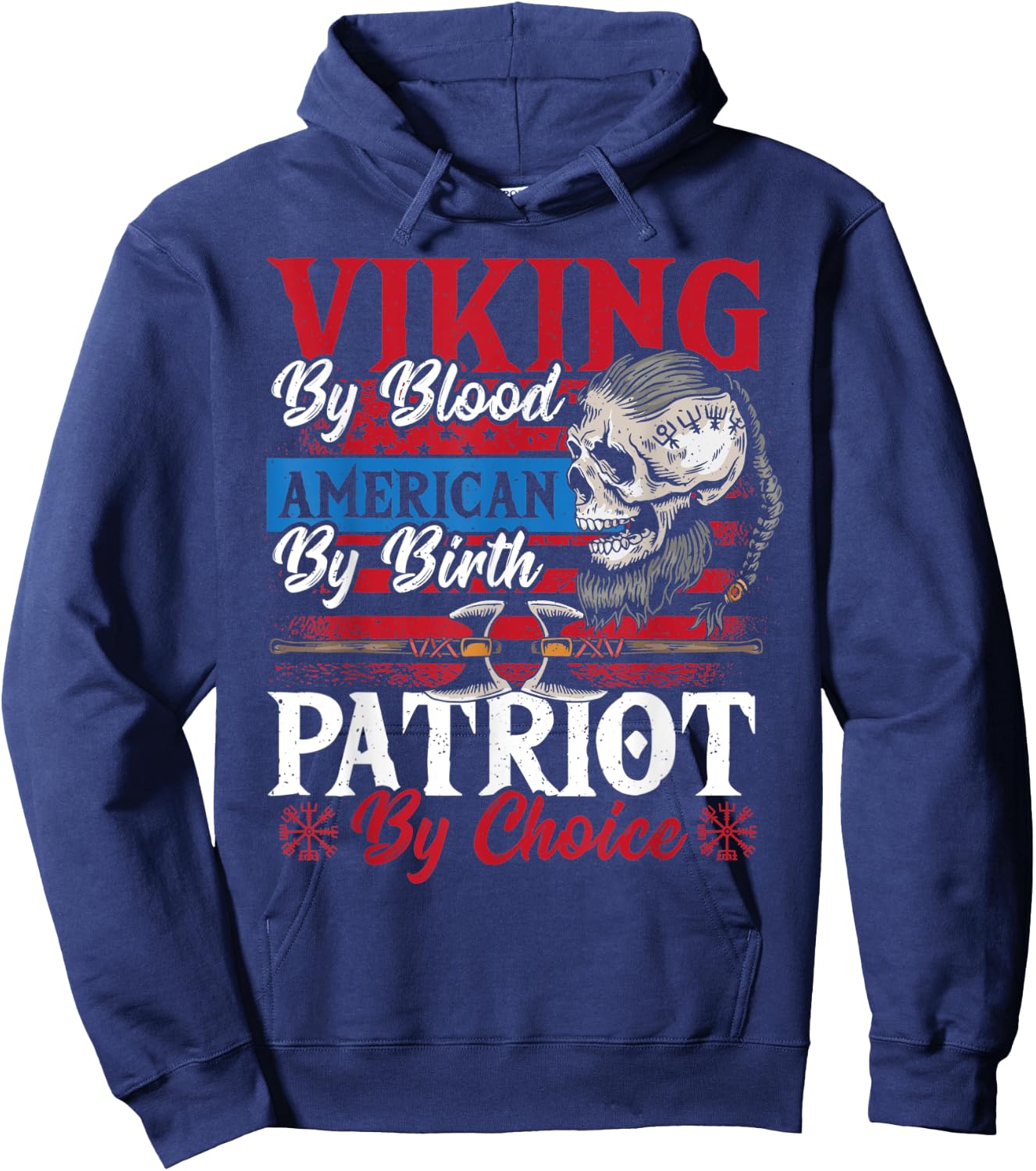 Viking By Blood American By Birth Patriot By Choice Hoodie - Hoodie | Navy