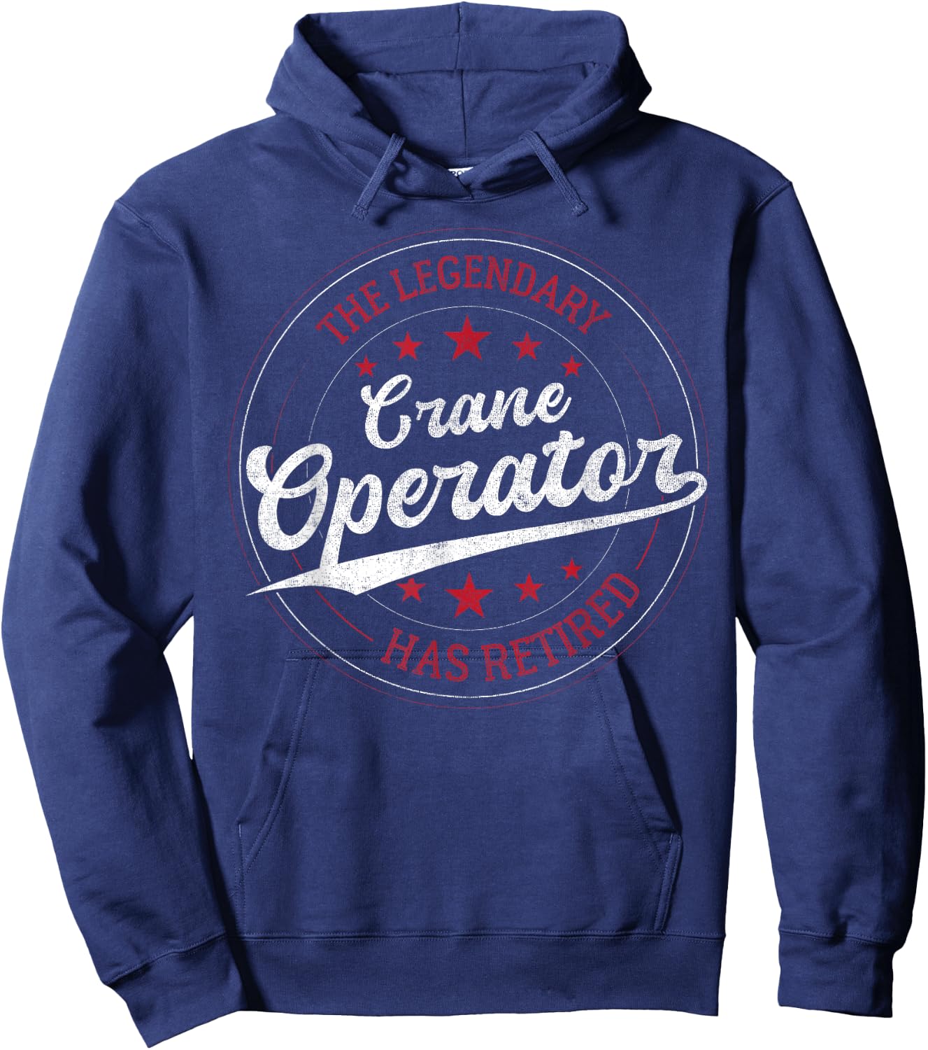 Legendary Retired Crane Operator Hoodie - Hoodie | Navy