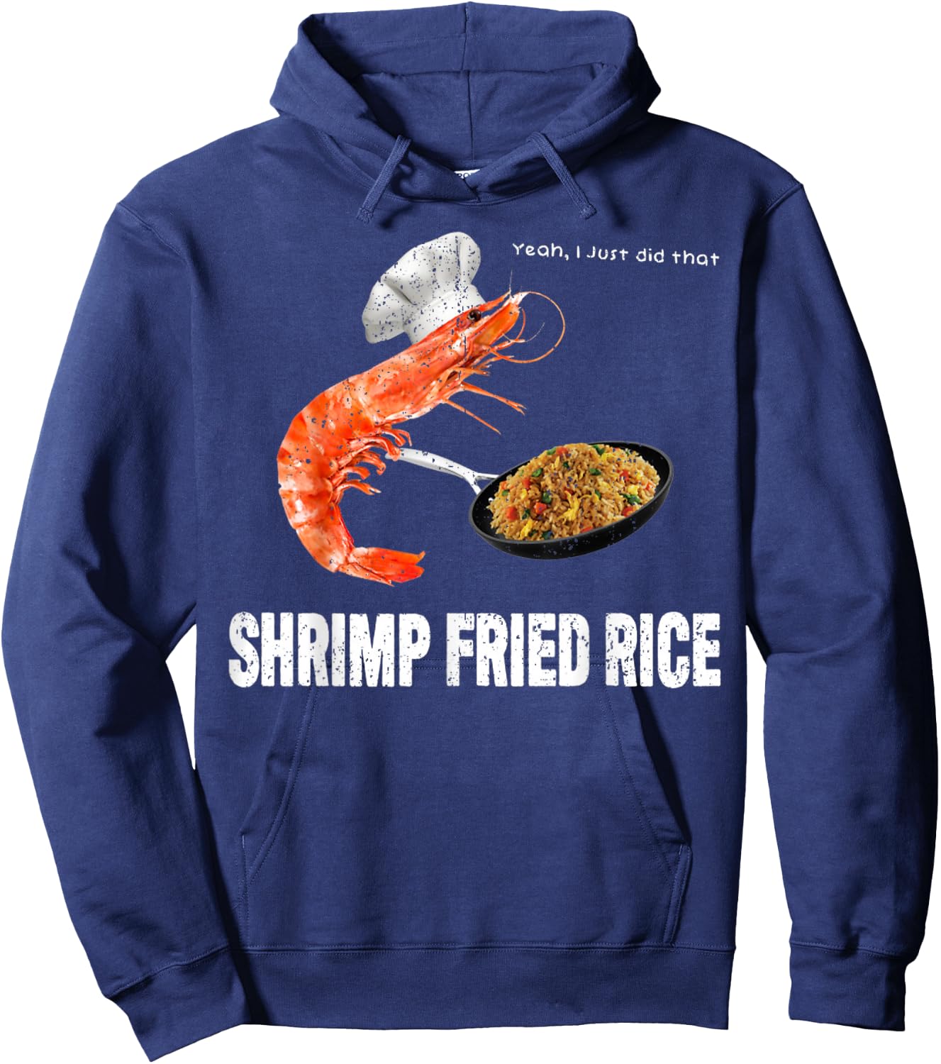 Vintage A Shrimp Fried This Rice Funny Who Love Shrimps Hoodie - Hoodie | Navy