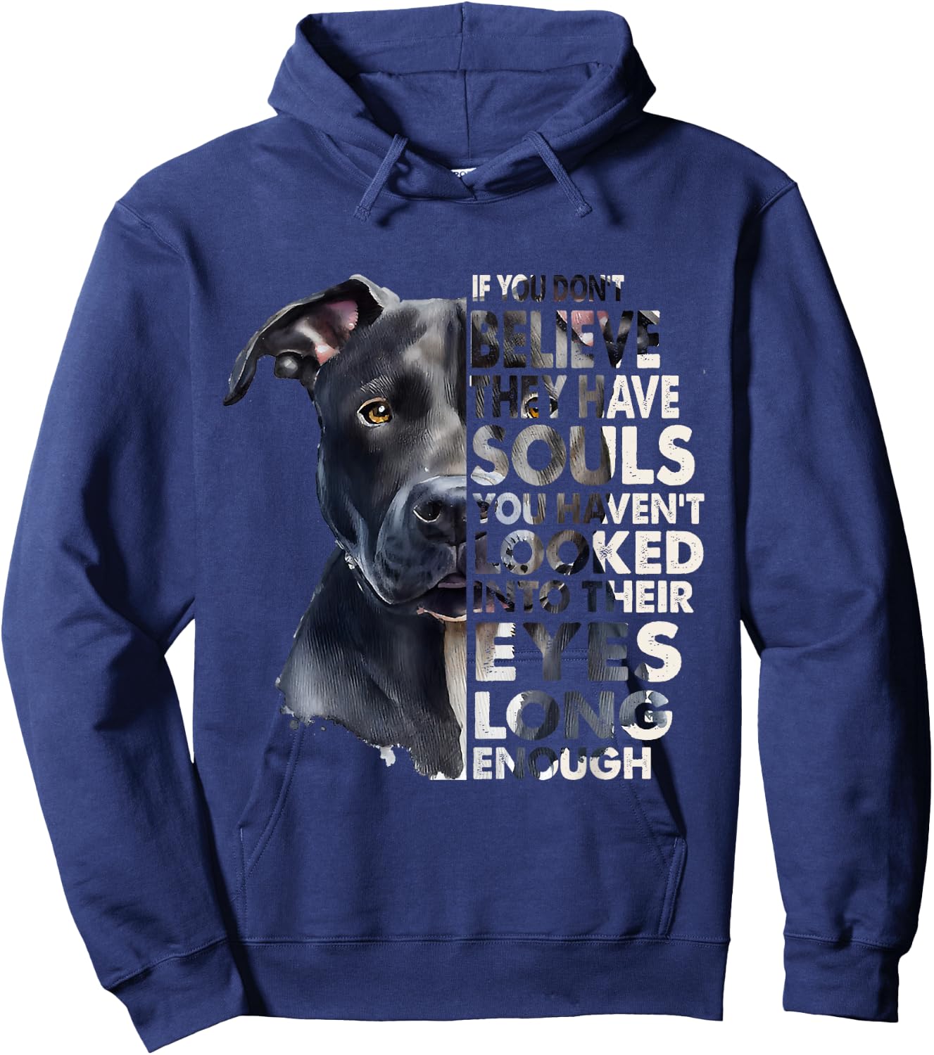 If You Don't Believe They Have Soul Black Pitbull Dog Owner Hoodie - Hoodie | Navy