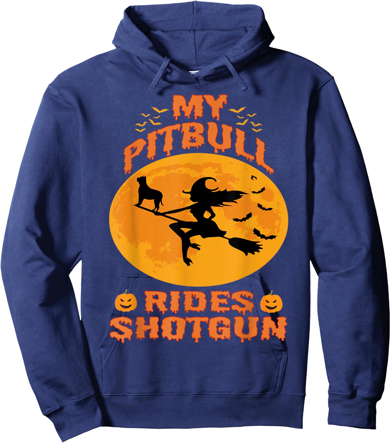 My Pitbull Rides Shotgun Halloween Funny Witches Pumpkin Hoodie - Hoodie | Navy