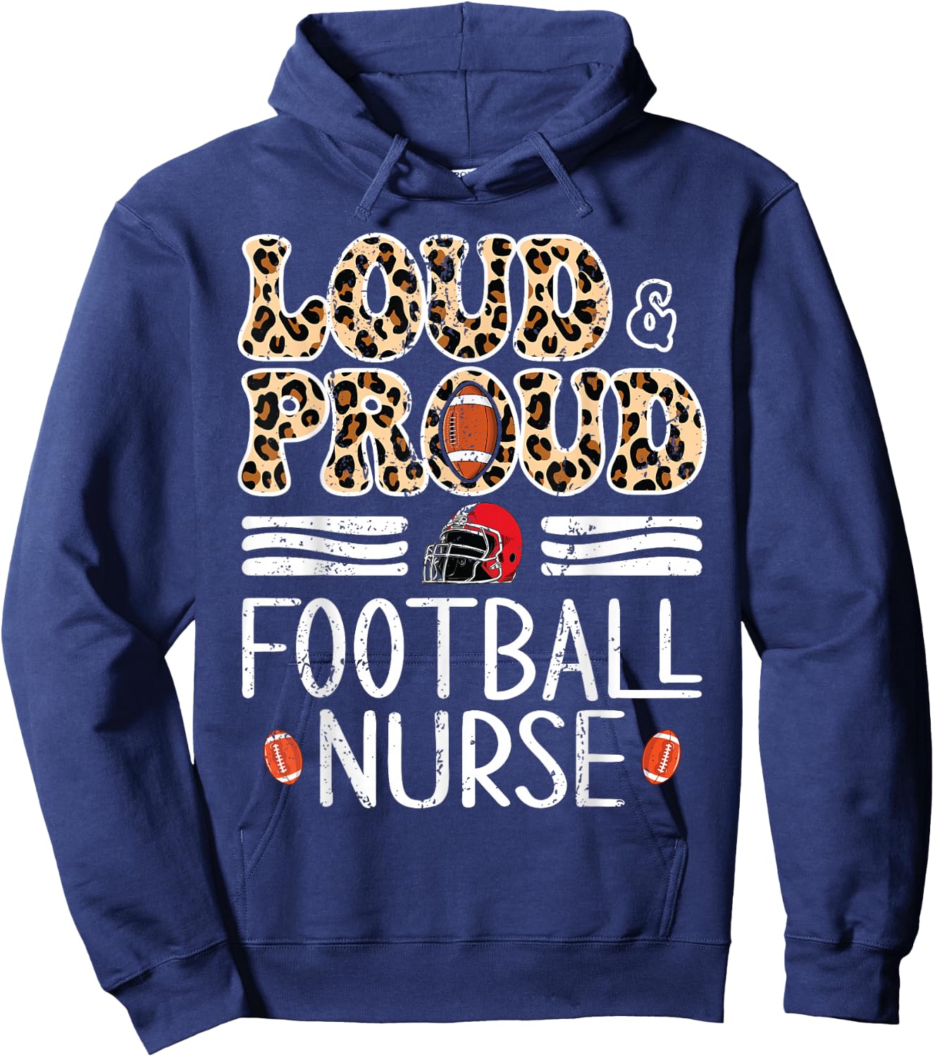 Leopard Loud & Proud American Football Nurse Women Men Hoodie - Hoodie | Navy