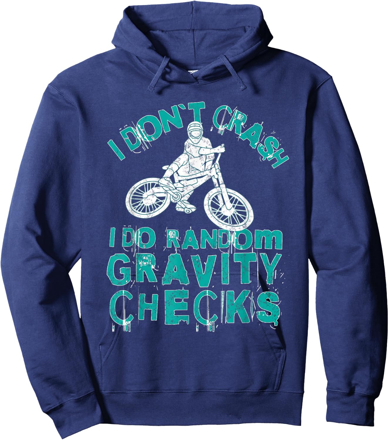 I Don't Crash I Do Random Gravity Checks Mountain Biking Hoodie - Hoodie | Navy