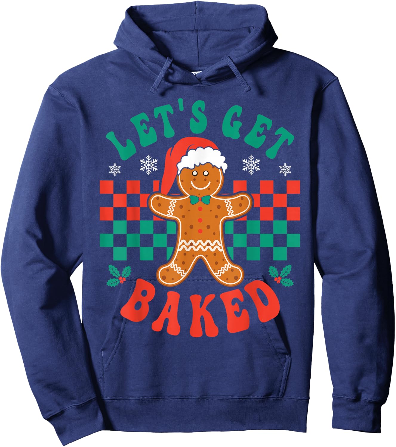 Let's Get Baked Gingerbread Christmas Cookie Baking Team Hoodie - Hoodie | Navy