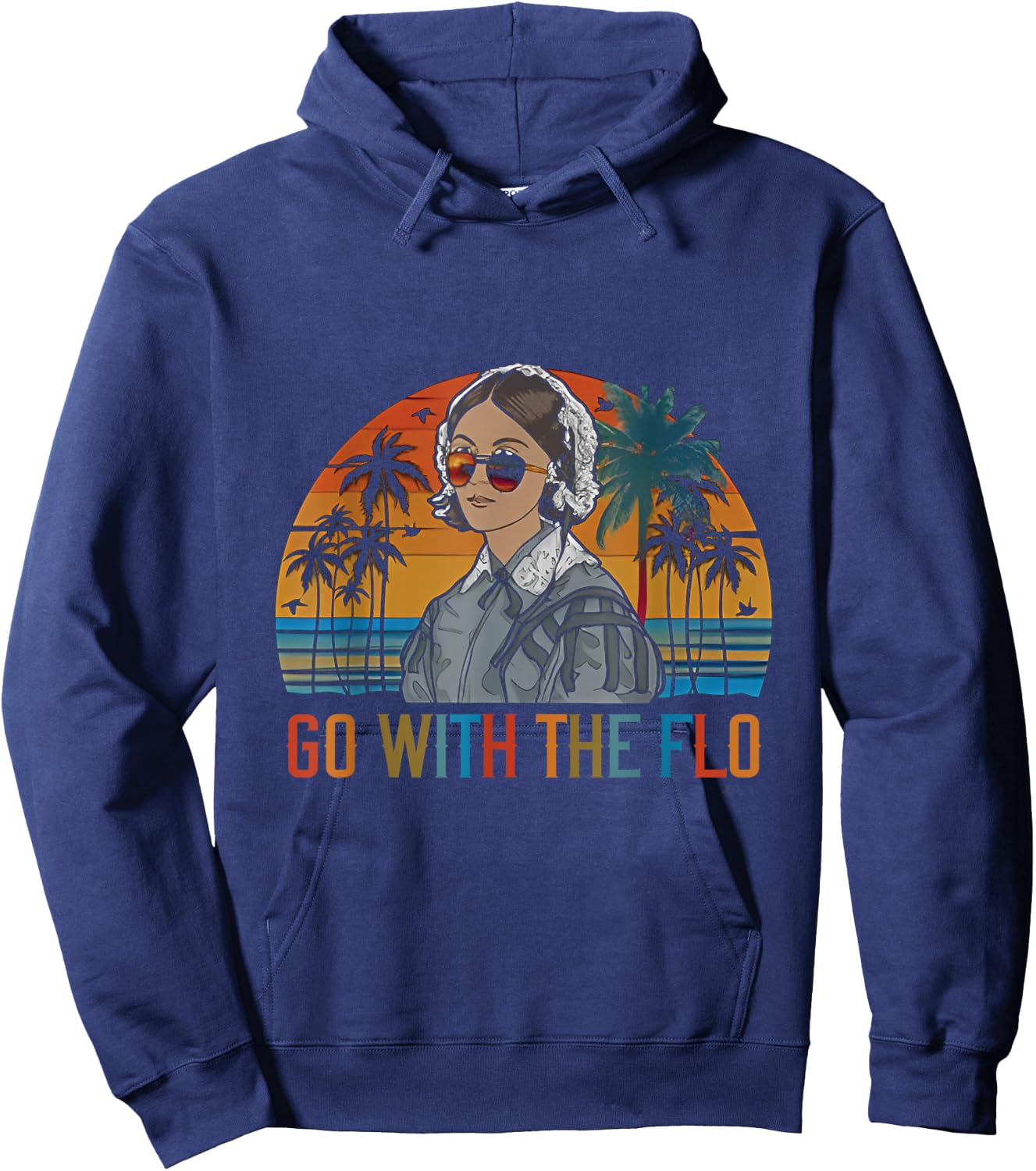 Vinatge Summer Nurse Florence Nightingale Go With The Flo Men Women Hoodie - Hoodie | Navy