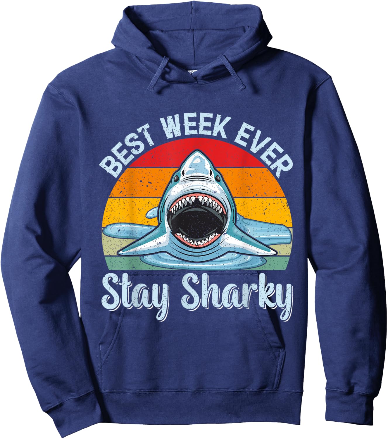 Best Week Stay Sharky Funny Shark Kids Men Women Vintage Hoodie - Hoodie | Navy