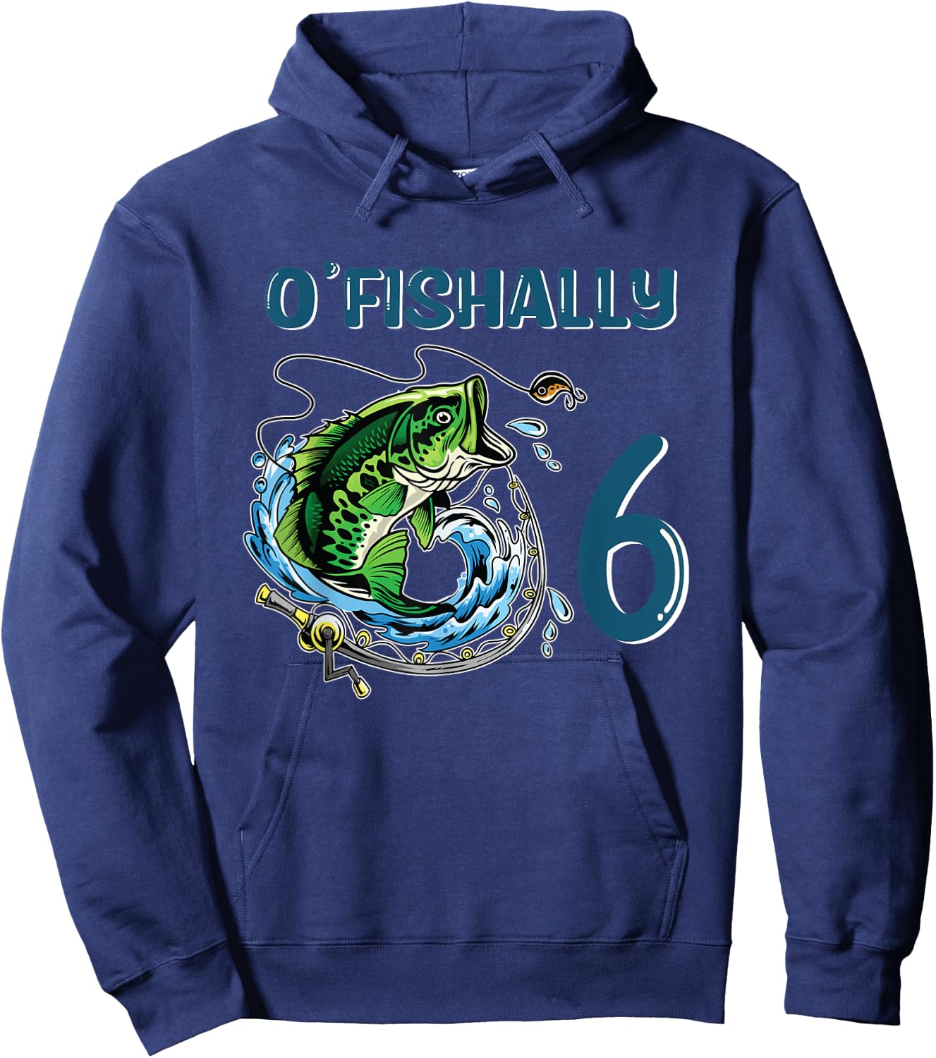 O-Fishally 6 Years Old Fisherman 6th Birthday Fishing Hoodie - Hoodie | Navy