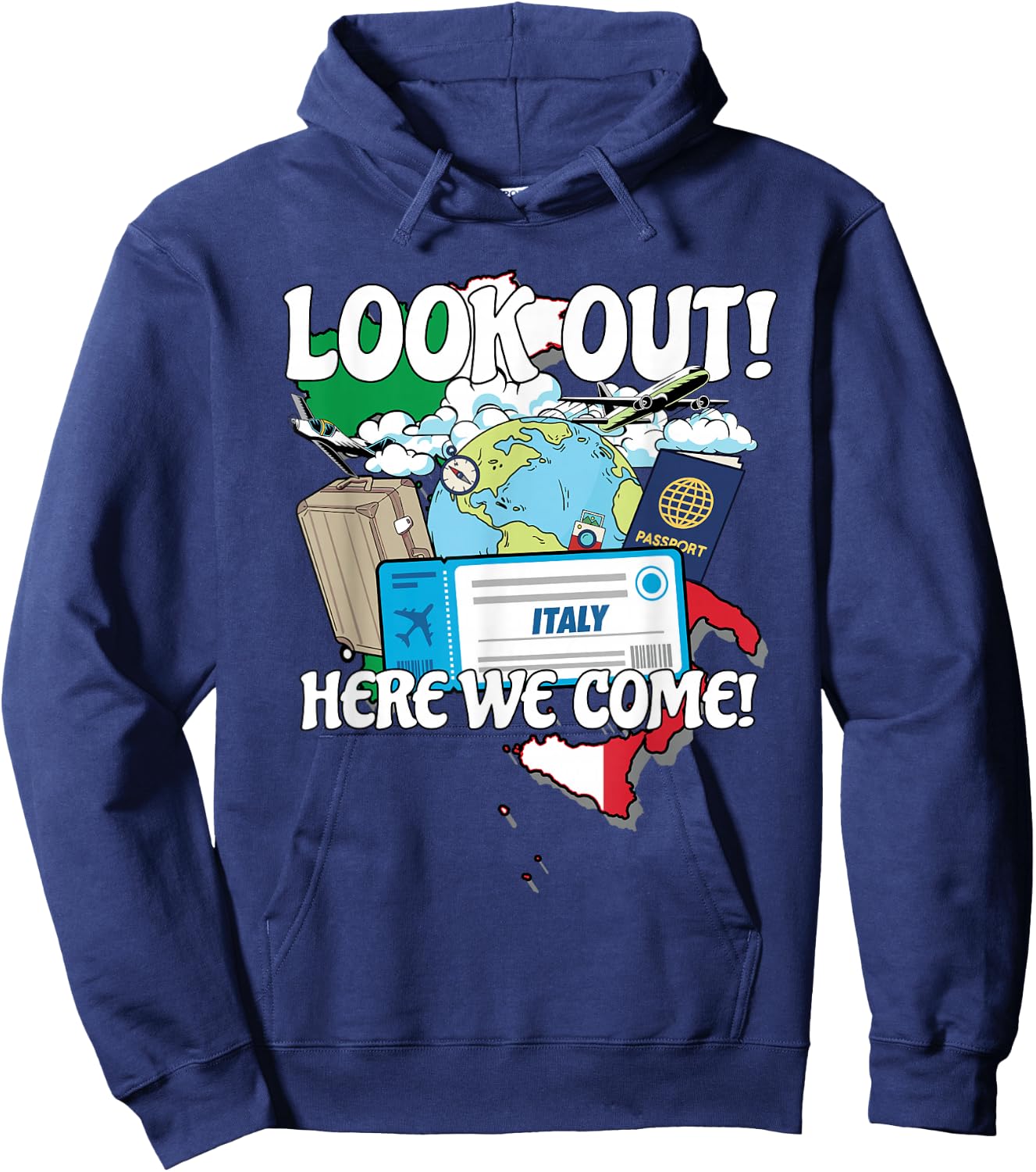 Look Out Italy Here We Come Matching Family Vacation Trip Hoodie - Hoodie | Navy