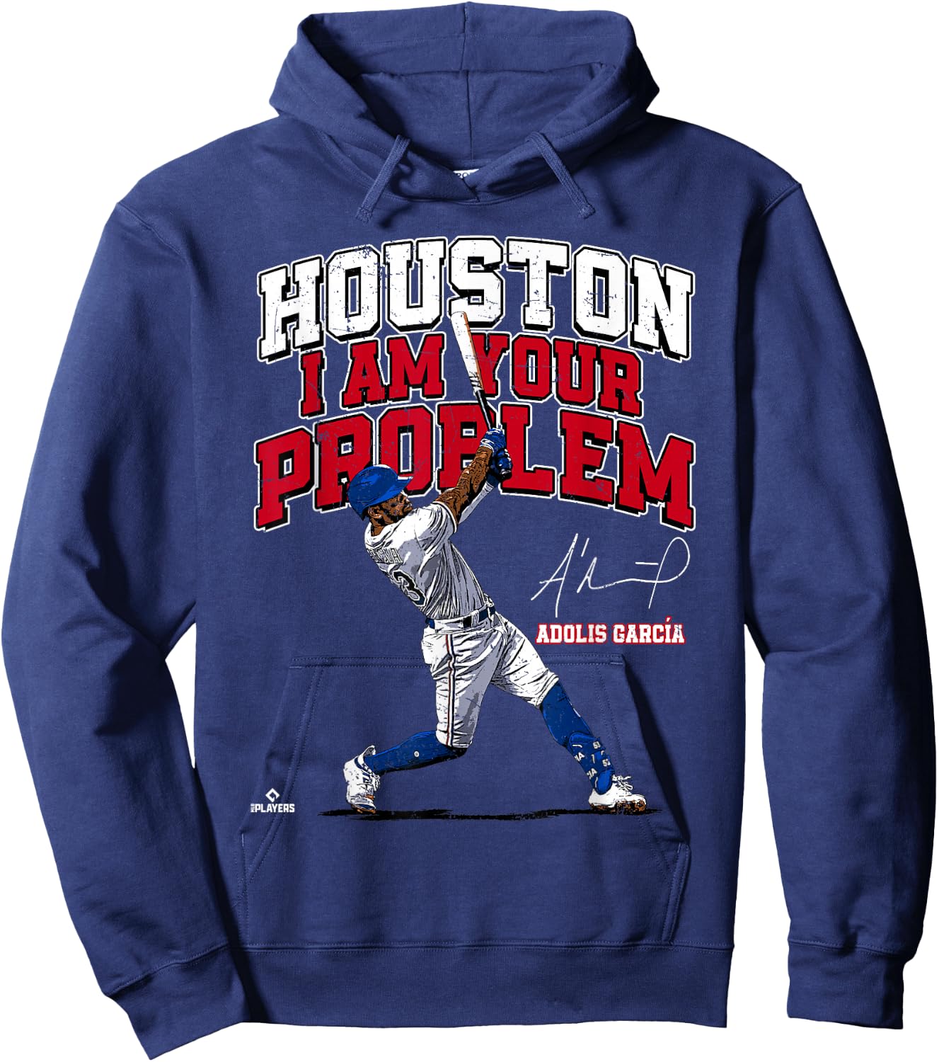 Houston, I am Your Problem Adolis Garcia Texas MLBPA Hoodie - Hoodie | Navy