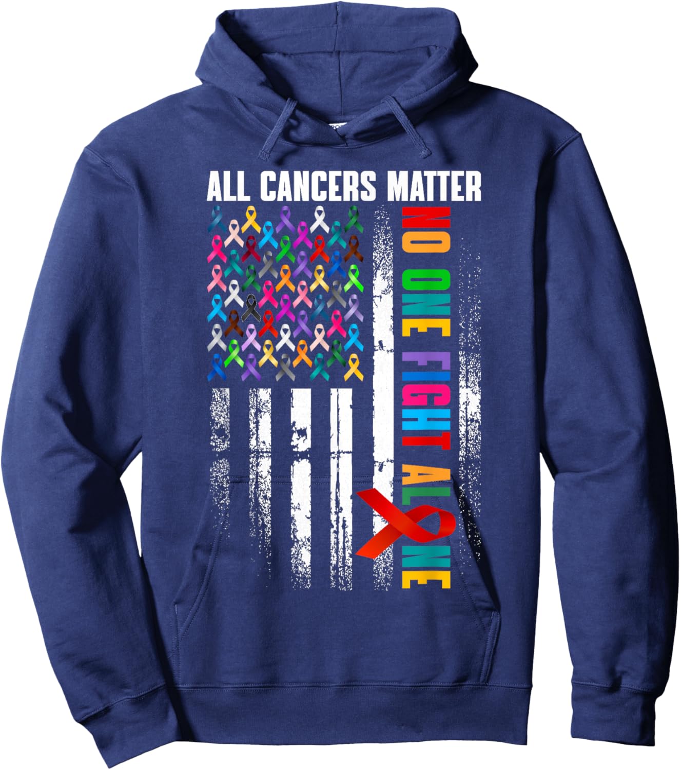 No One Fight Alone American Flag World Cancer Day Men Women Hoodie - Hoodie | Navy