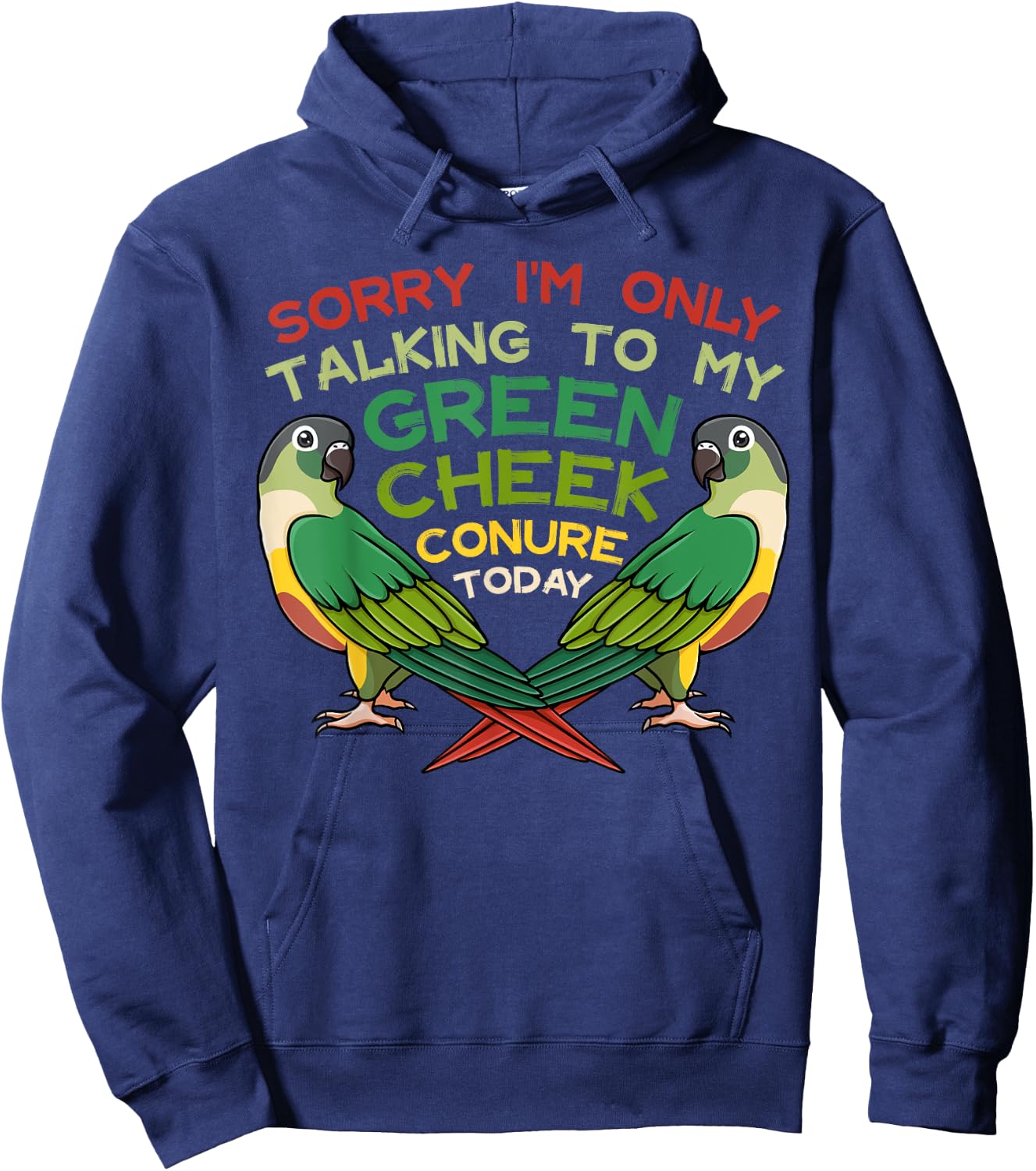 Green Cheek Conure Funny Animals Cute Birds Hoodie - Hoodie | Navy
