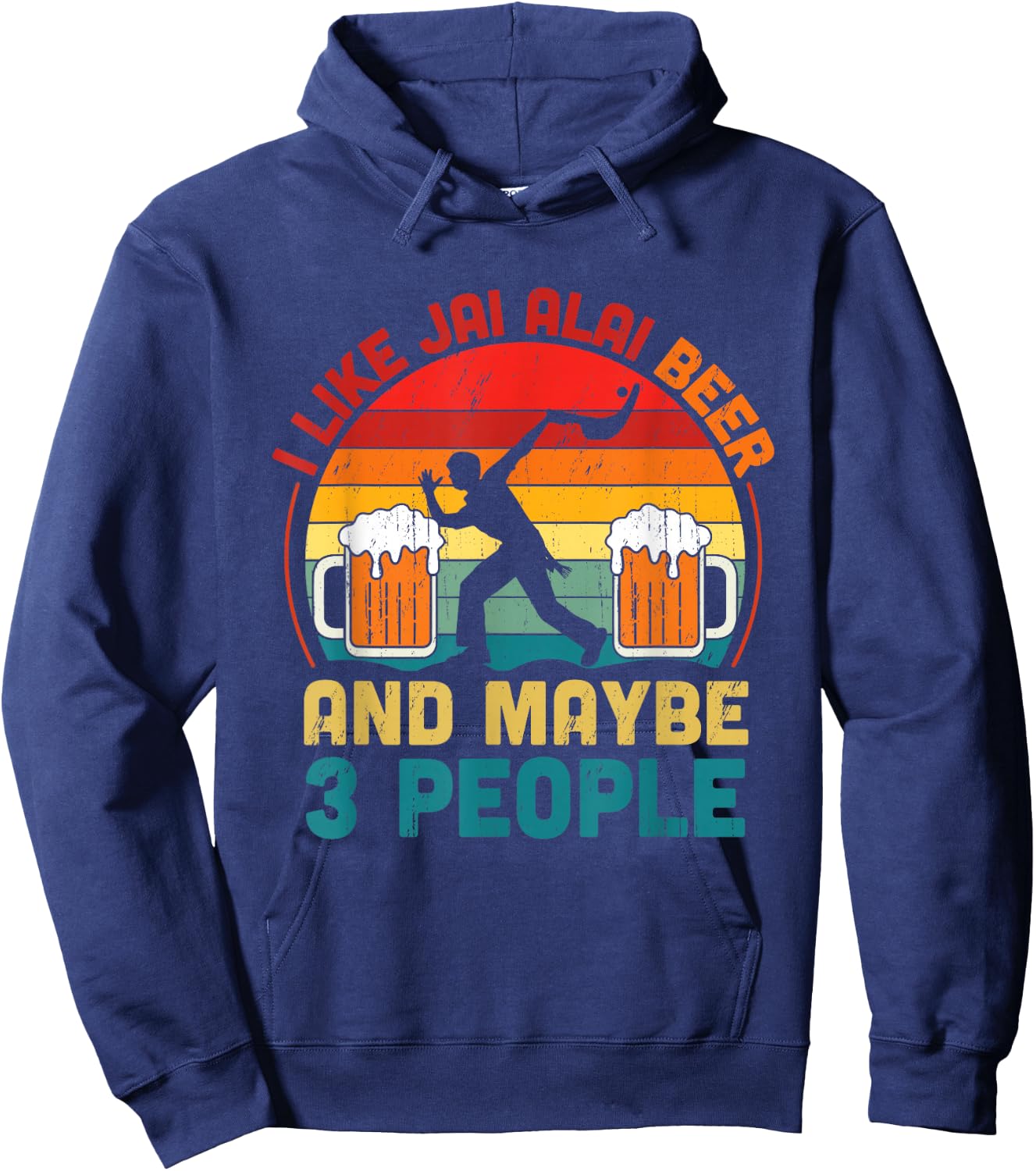 I Like Jai Alai Beer And Maybe Three People Jai Alai Player Hoodie - Hoodie | Navy