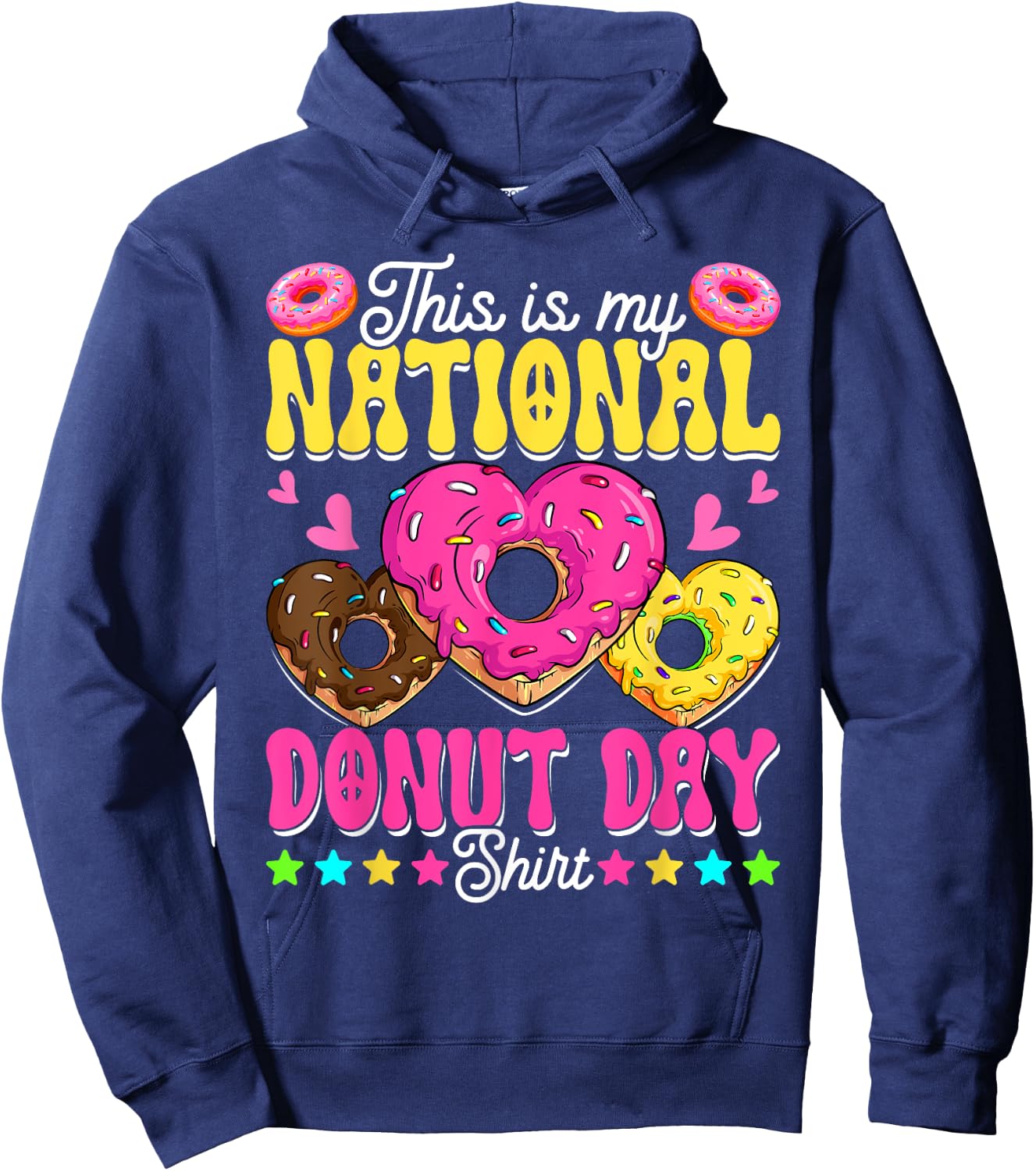 This Is My National Donut Day Funny Boys Girls Son Daughter Hoodie - Hoodie | Navy