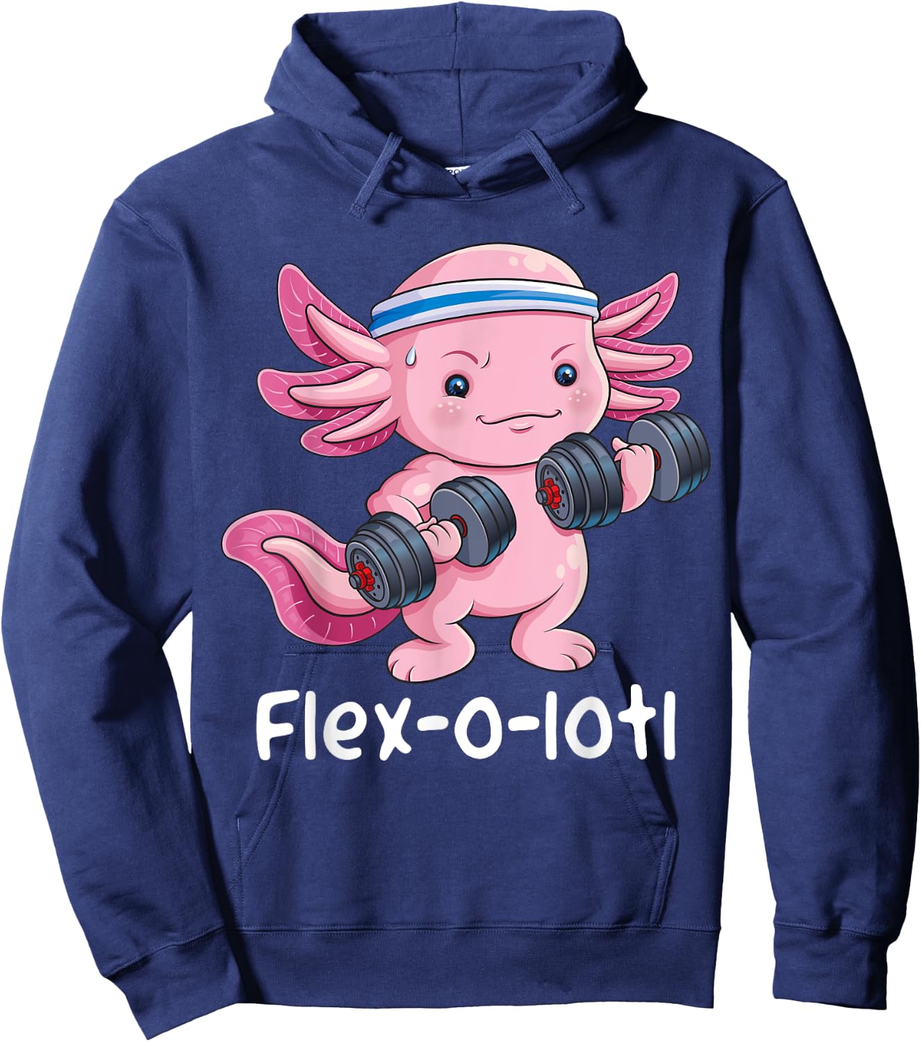 Axolotl Bodybuilder Powerlifter Flex-o-lotl Cute Gym Workout Hoodie - Hoodie | Navy