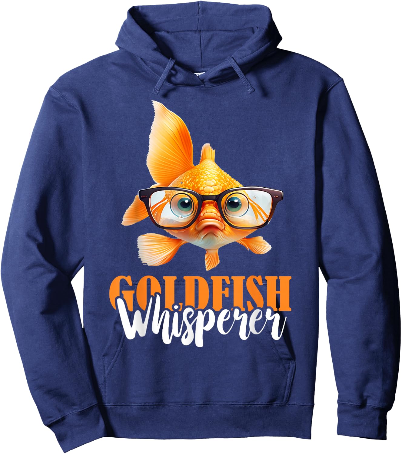 Goldfish Whisperer Fish Lover Goldfish Lover Fishkeeper Hoodie - Hoodie | Navy