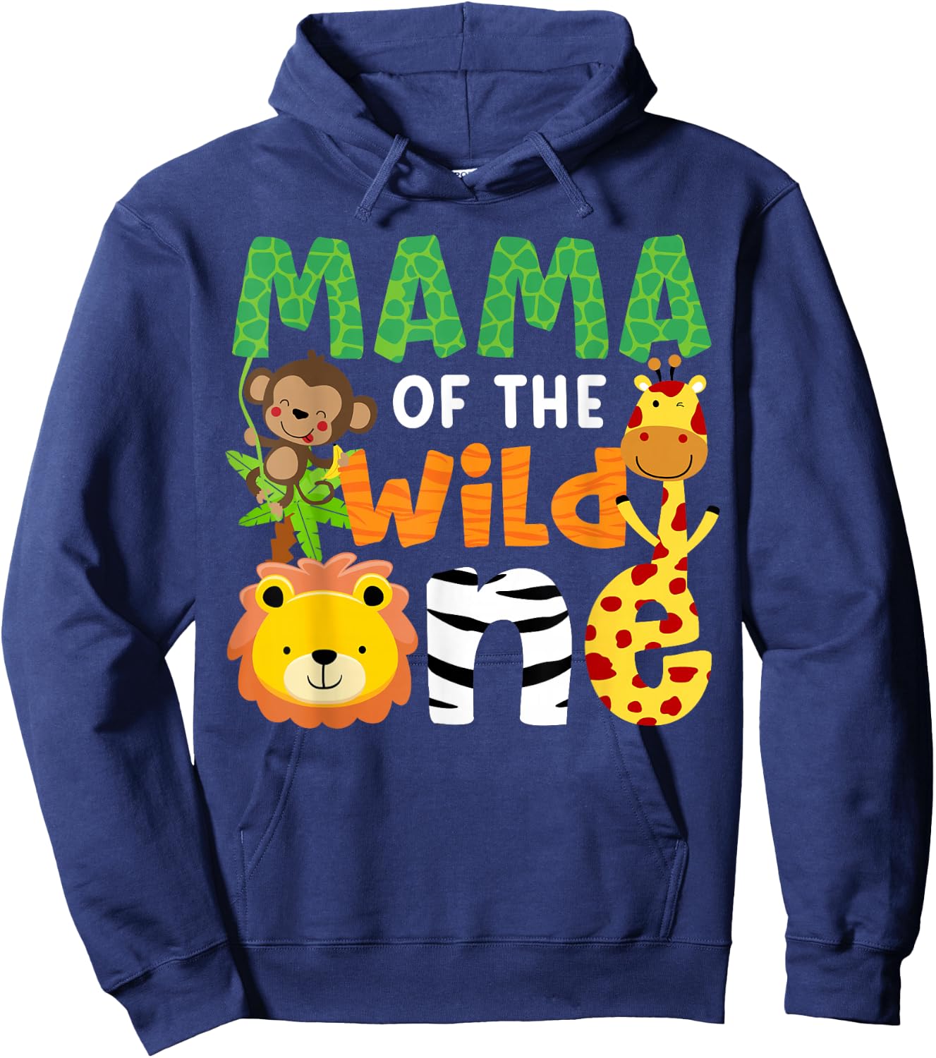 Mama of The Wild One Zoo Theme Bday Safari Jungle Animals Hoodie - Hoodie | Navy