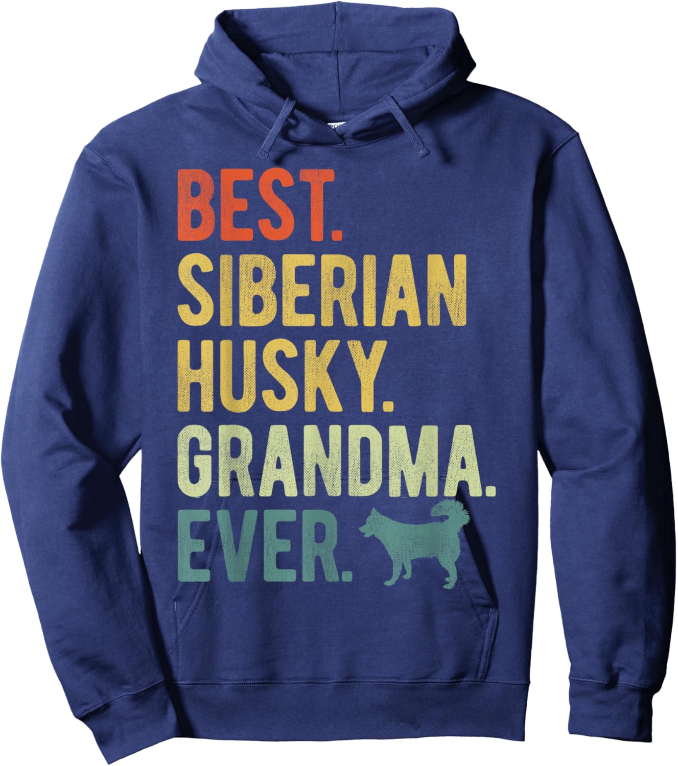 Best Siberian Husky Grandma Ever Dog Lovers Mother's Day Hoodie - Hoodie | Navy