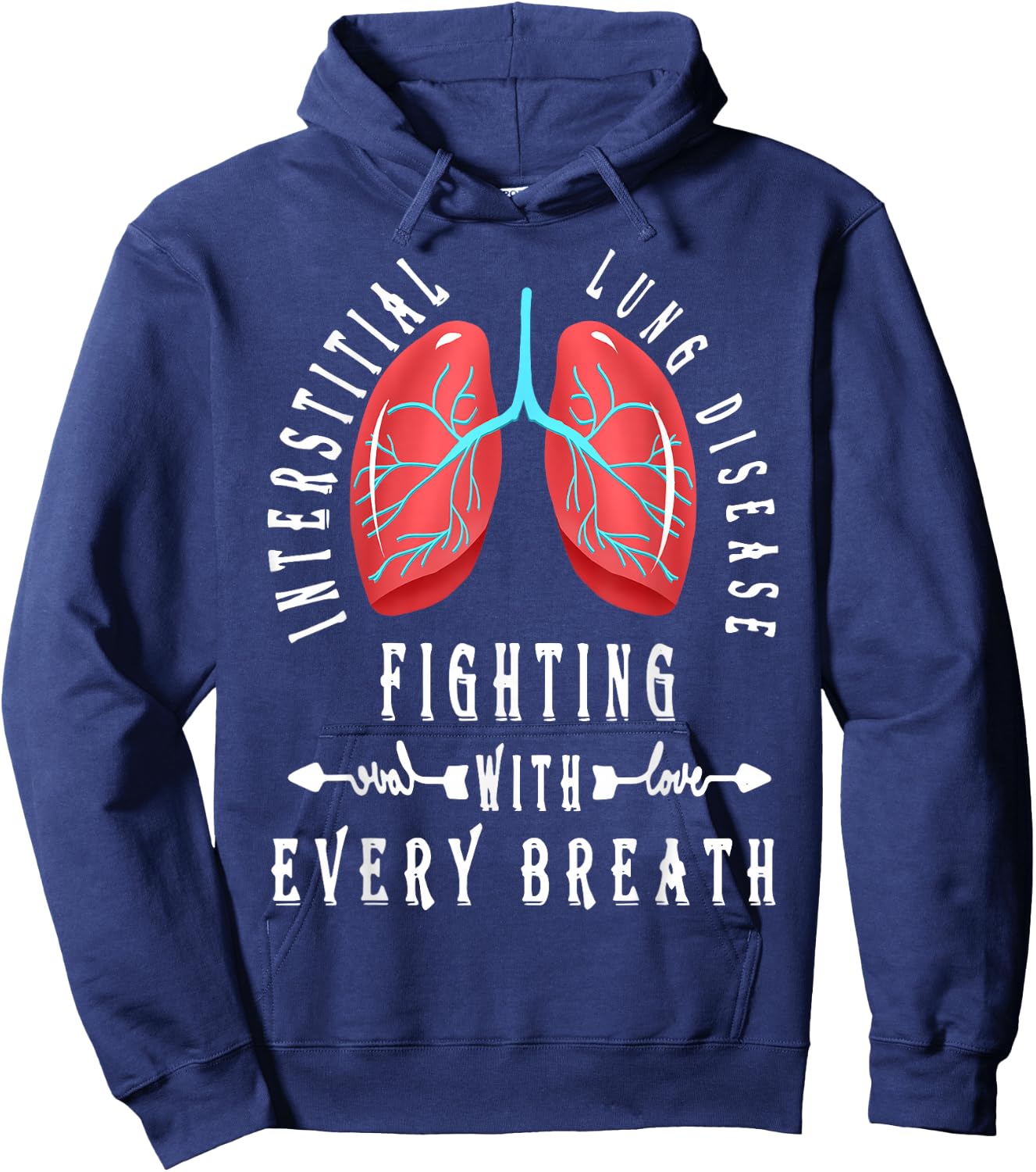 Interstitial Lung Disease Fighting With Every Breath Hoodie - Hoodie | Navy