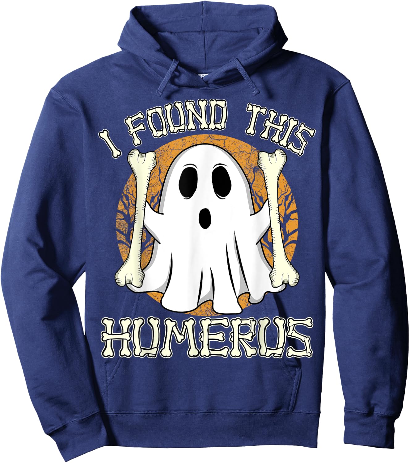 I Found This Humerus Funny Halloween Ghost Orthopaedic Nurse Hoodie - Hoodie | Navy