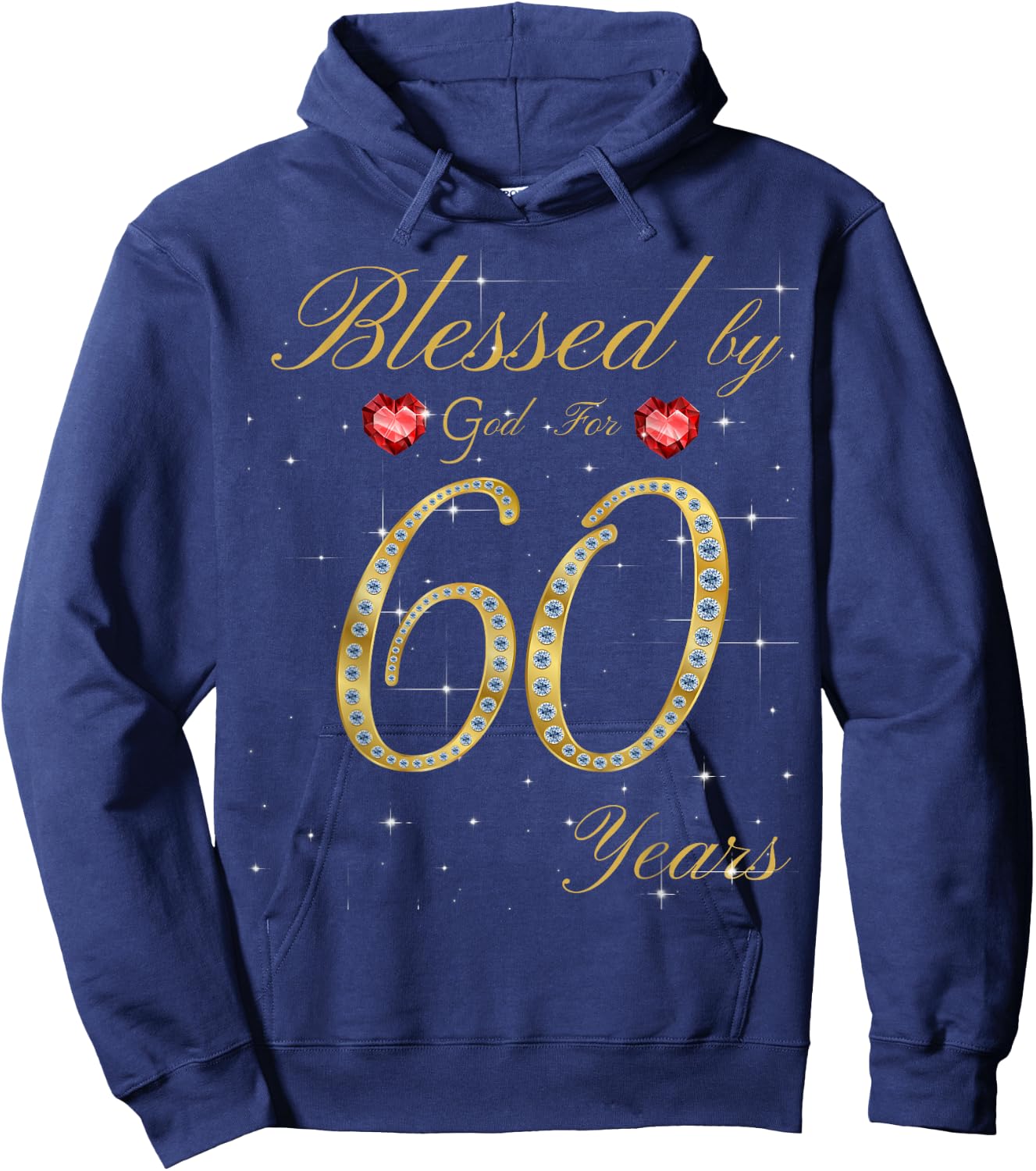 Blessed By God For 60 Years Old 60th Birthday Hoodie - Hoodie | Navy