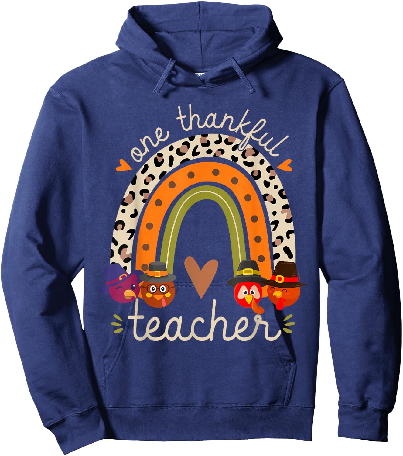 One Thankful Teacher Thanksgiving Turkey Rainbow Fall Funny Hoodie - Hoodie | Navy