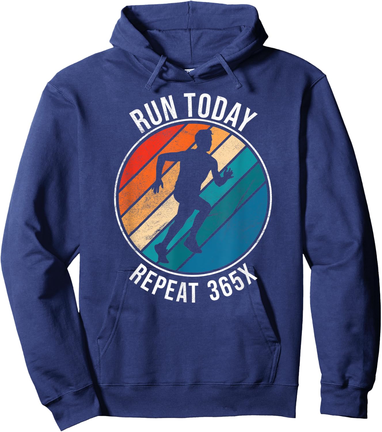 Run Today Repeat 365 - Running Streak Runner Hoodie - Hoodie | Navy