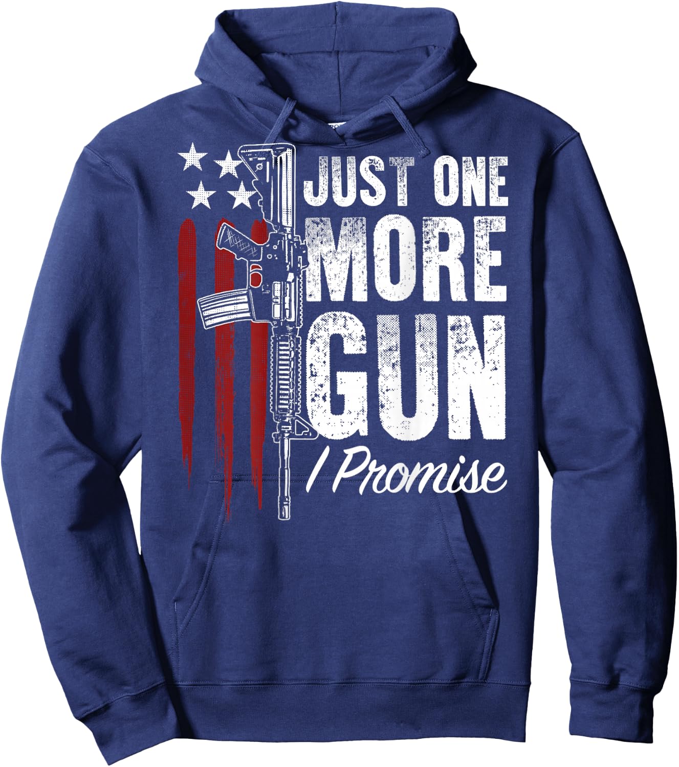 Just One More Gun I Promise Gun Rights American Flag On Back Hoodie - Hoodie | Navy