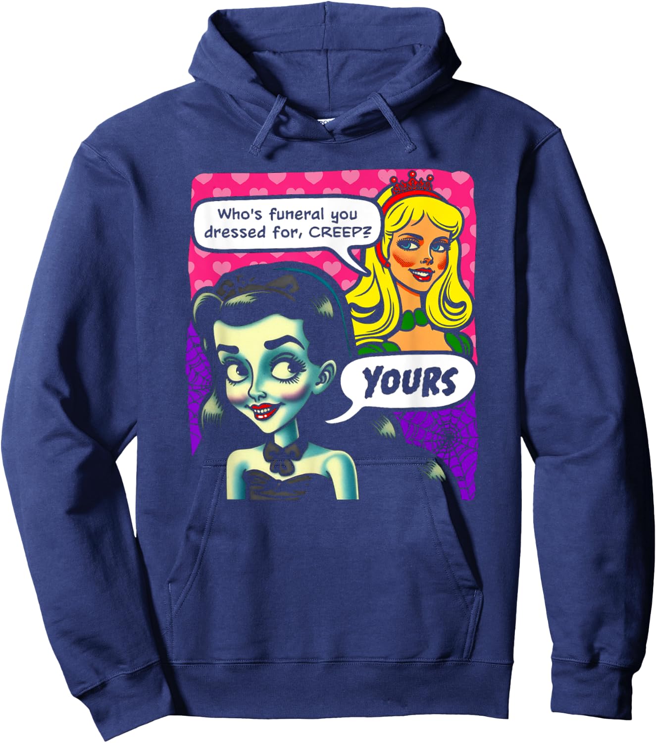 Who's Funeral You Dressed For, Creep? Yours. Goth And Blonde Hoodie - Hoodie | Navy