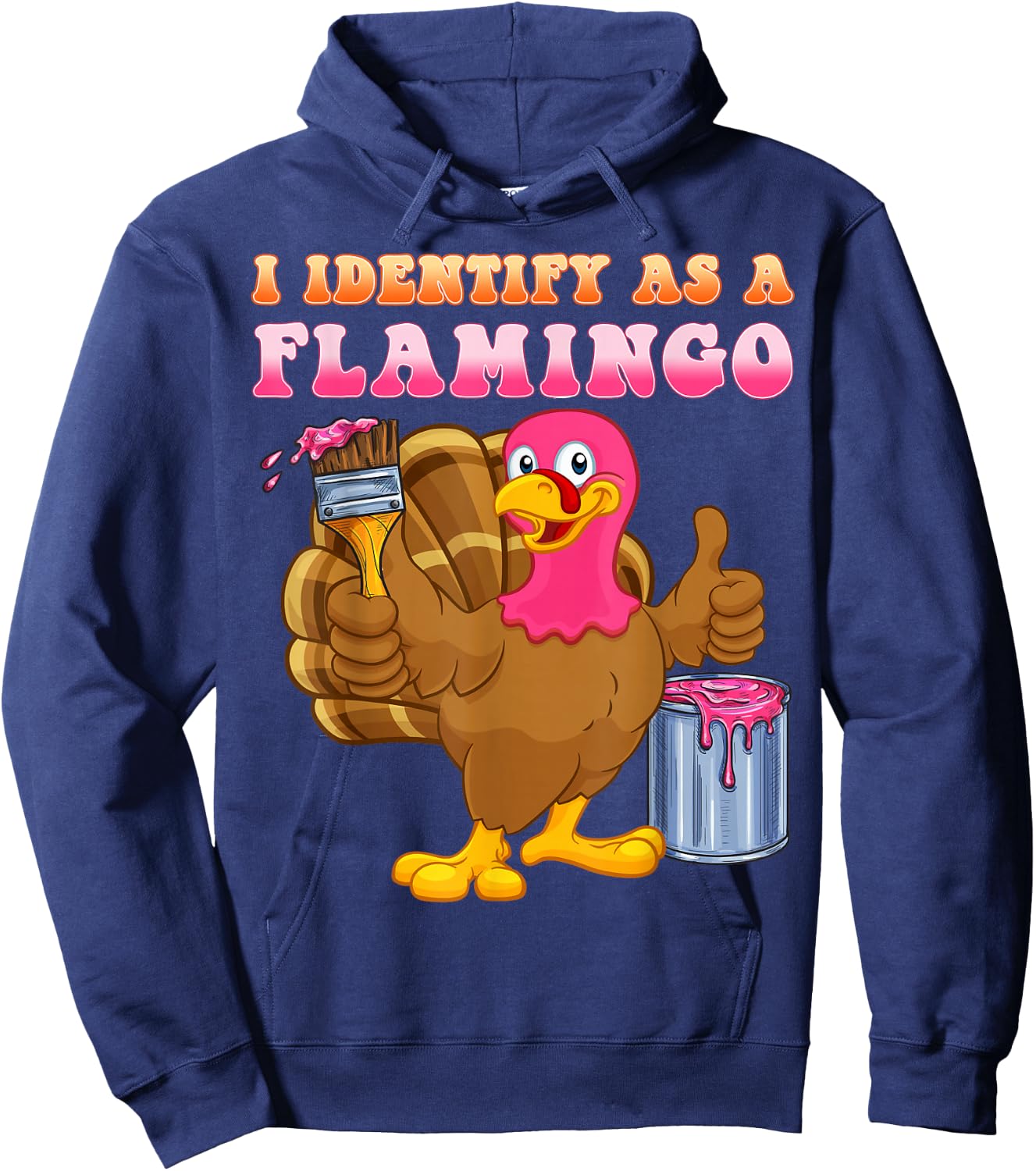 I identify as a flamingo Turkey Funny Thanksgiving Hoodie - Hoodie | Navy