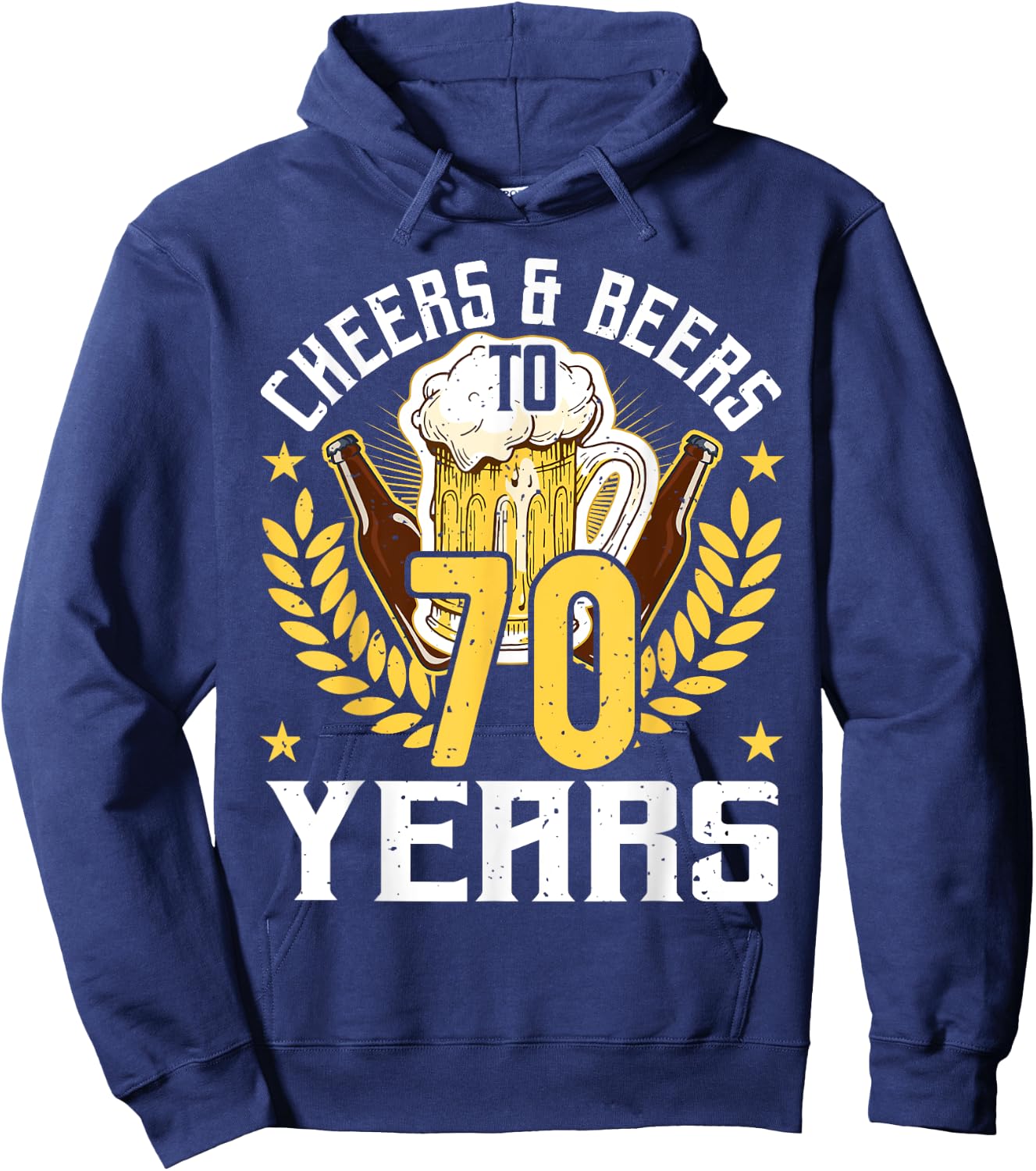 Cheers And Beers To 70 Years, Beer Lover 70th Birthday Hoodie - Hoodie | Navy