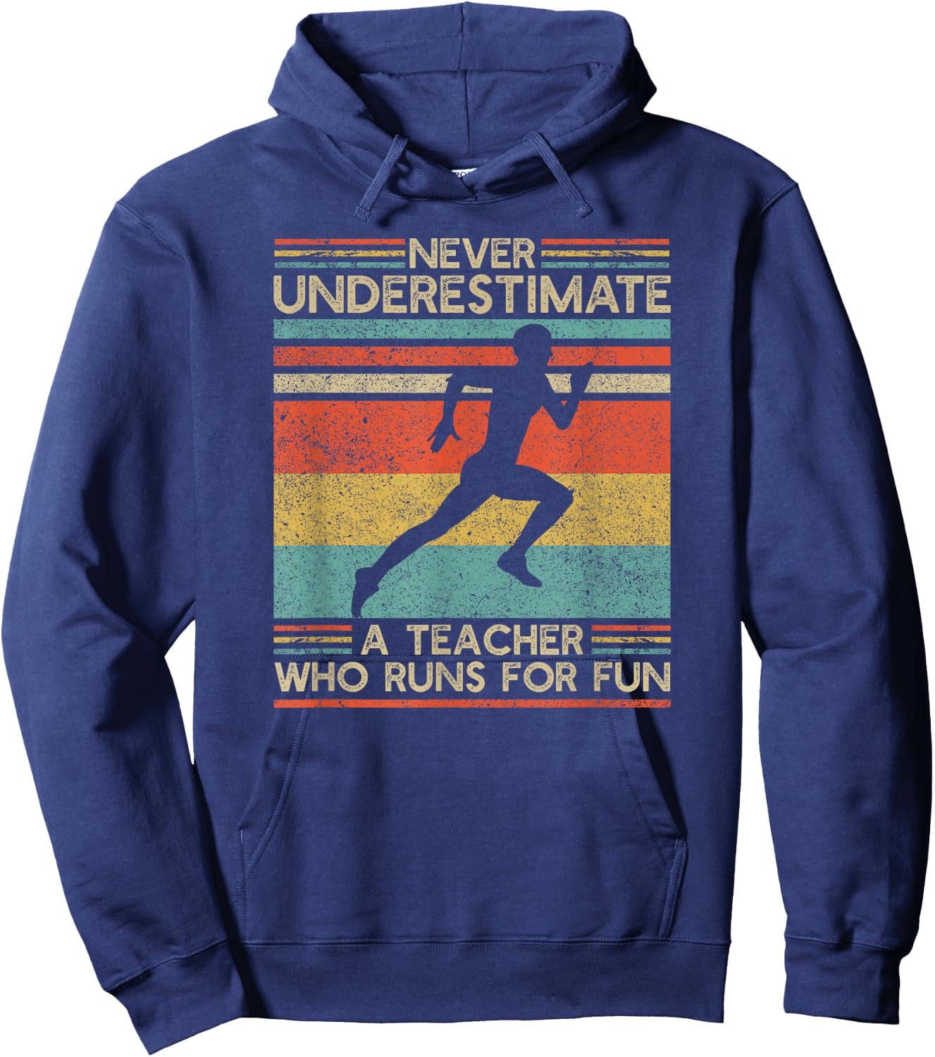 Never Underestimate a Teacher Who Runs | Running Teacher Hoodie - Hoodie | Navy