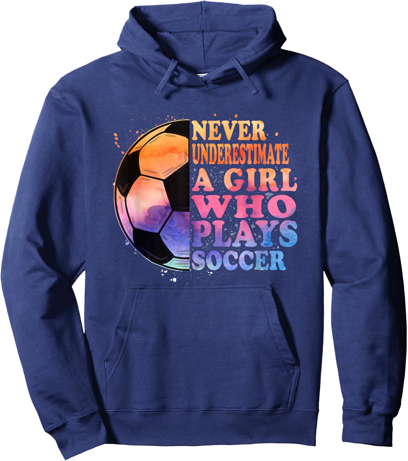 Never Underestimate A Girl Who Plays Soccer Girls Hoodie - Hoodie | Navy
