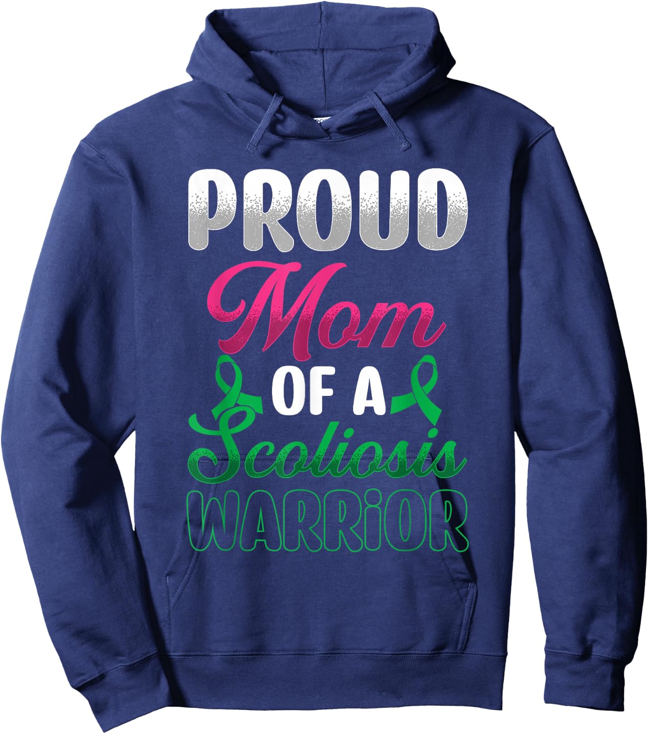 Proud Mom Of Scoliosis Warrior | Spine | Scoliosis Awareness Hoodie - Hoodie | Navy