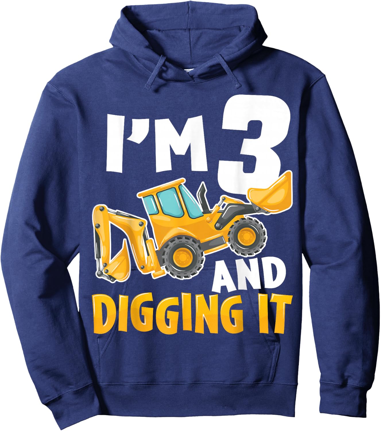 I'm Three 3 Year Old 3rd Birthday Boy Construction Excavator Hoodie - Hoodie | Navy