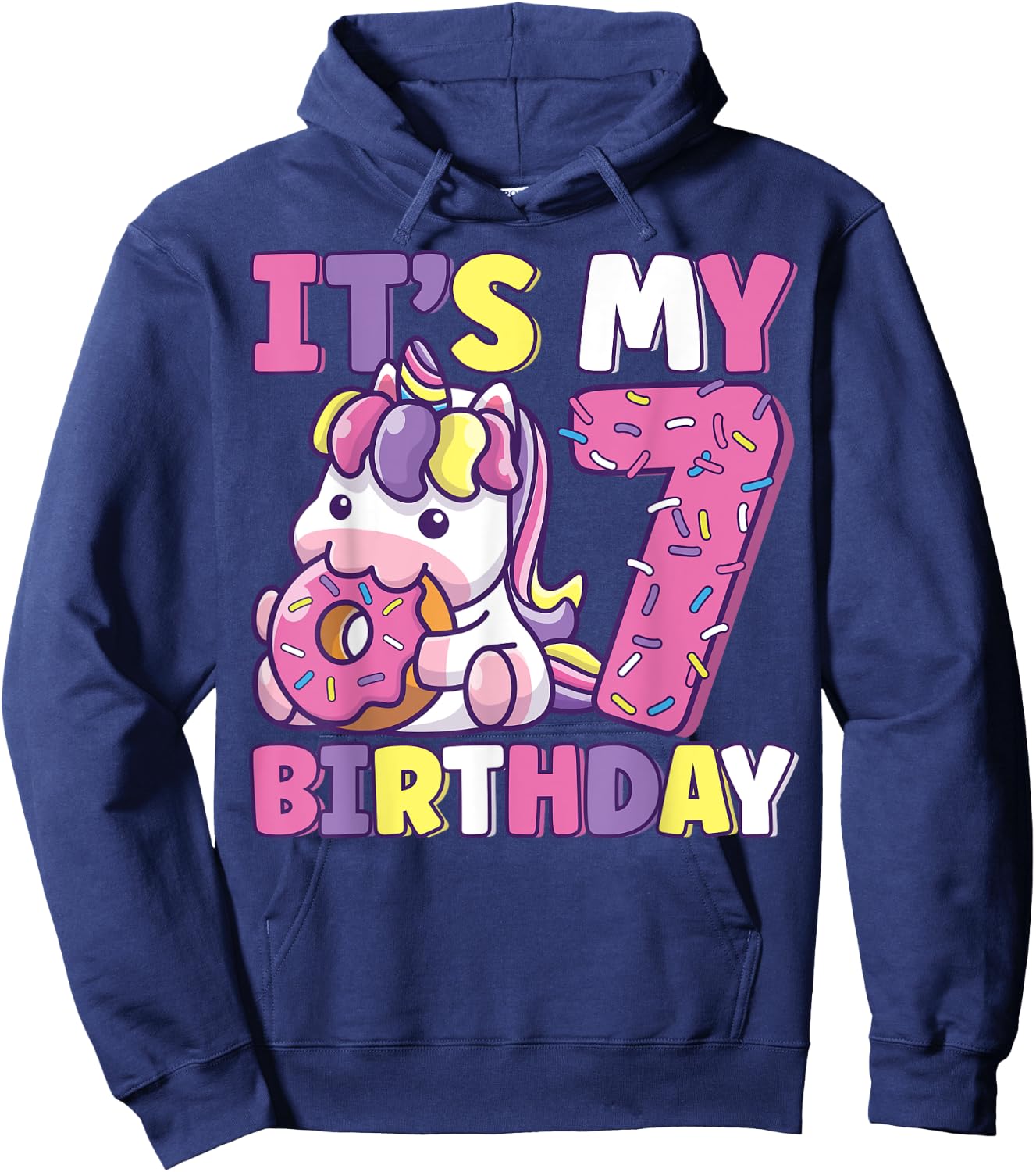 It's My 7th Birthday Party Cute Girls Donut Birthday Unicorn Hoodie - Hoodie | Navy