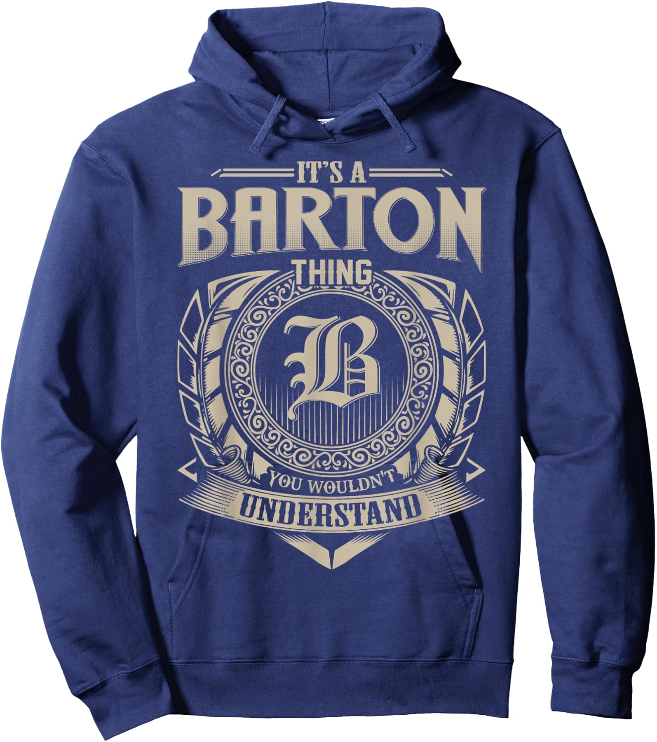It's A BARTON Thing You Wouldn't Understand Name Vintage Hoodie - Hoodie | Navy