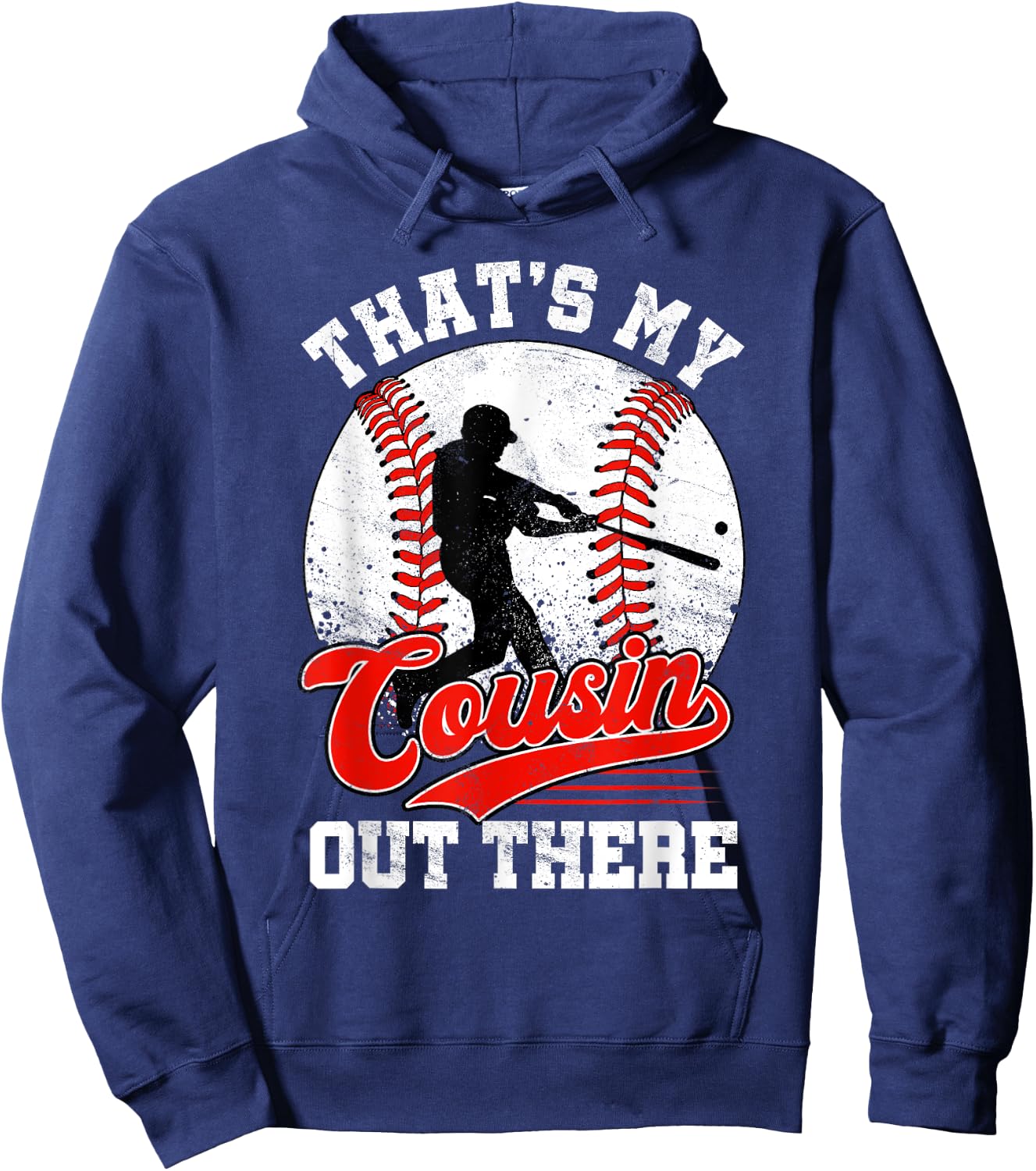 That's My Cousin Out There Baseball Father Hoodie - Hoodie | Navy