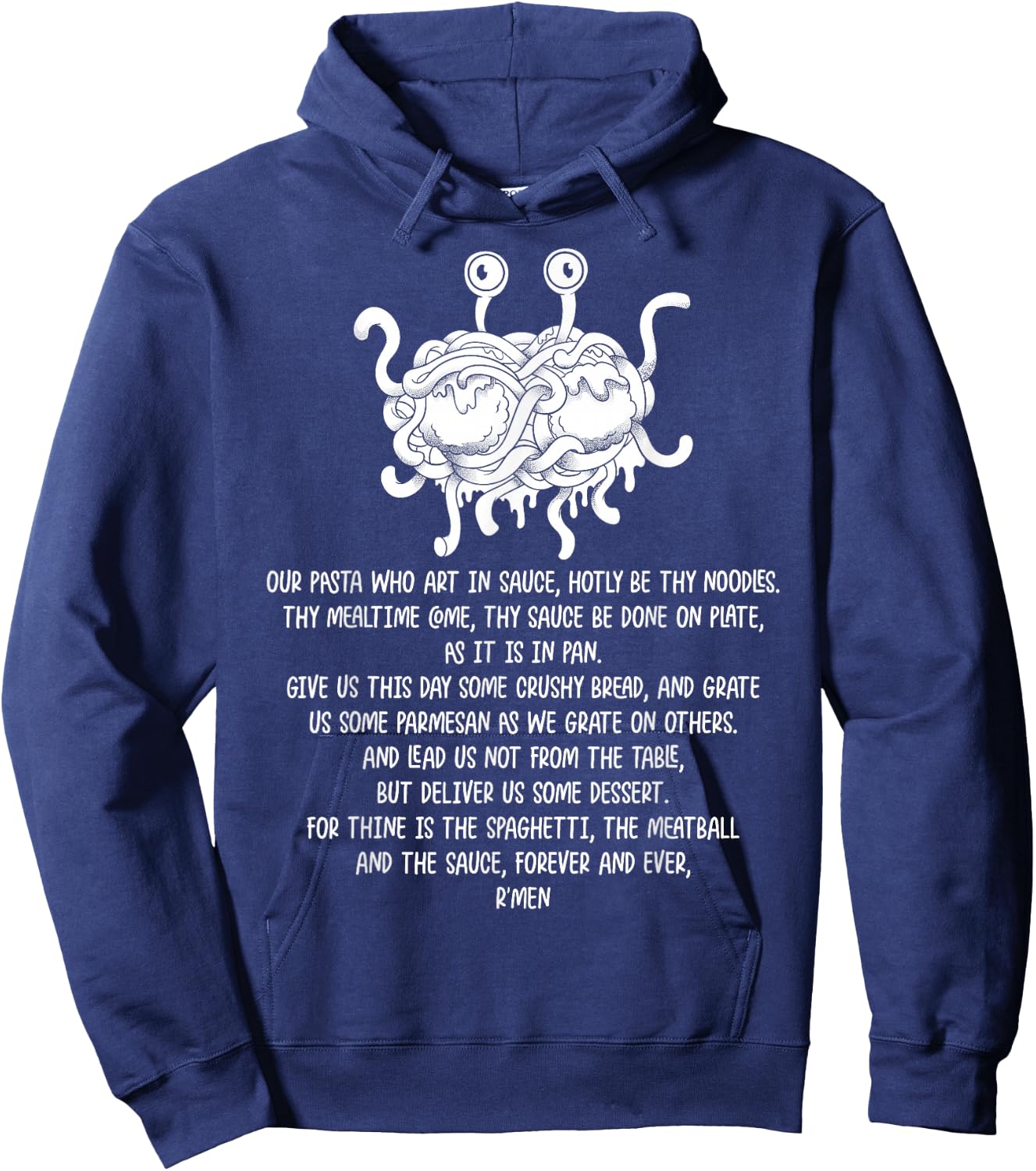 Flying Spaghetti Monster FSM Pastafari Hotly Be Thy Noodles Hoodie - Hoodie | Navy