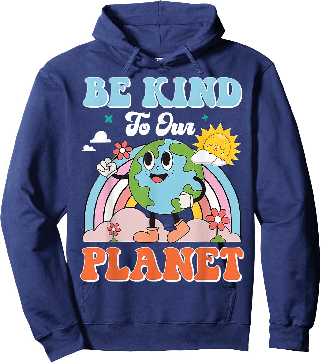 Earth Day Be Kind To Our Planet Retro Cute Earth Day Hoodie - Hoodie | Navy