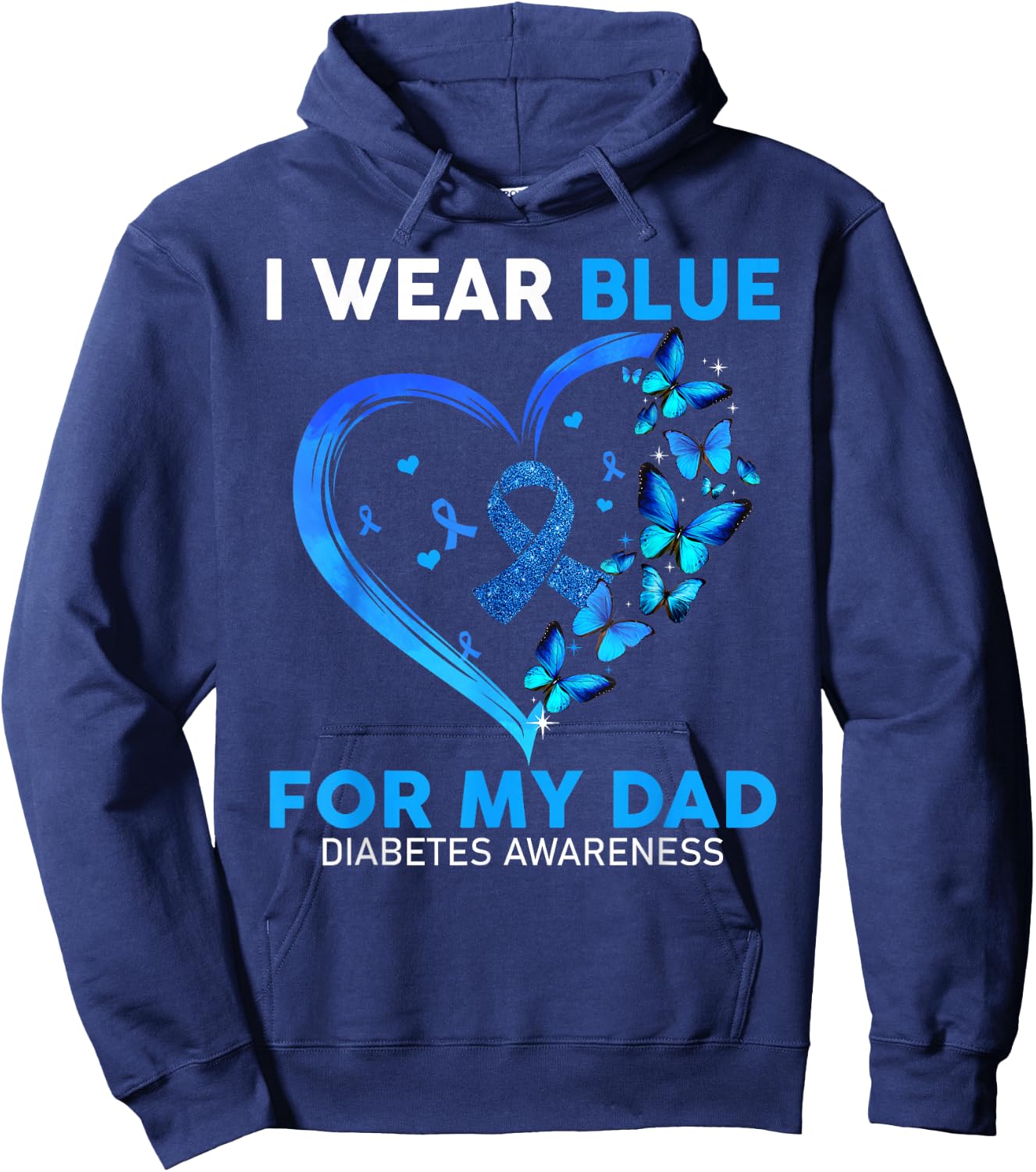 I Wear Blue For My Dad Diabetes Awareness Blue Ribbon Hoodie - Hoodie | Navy