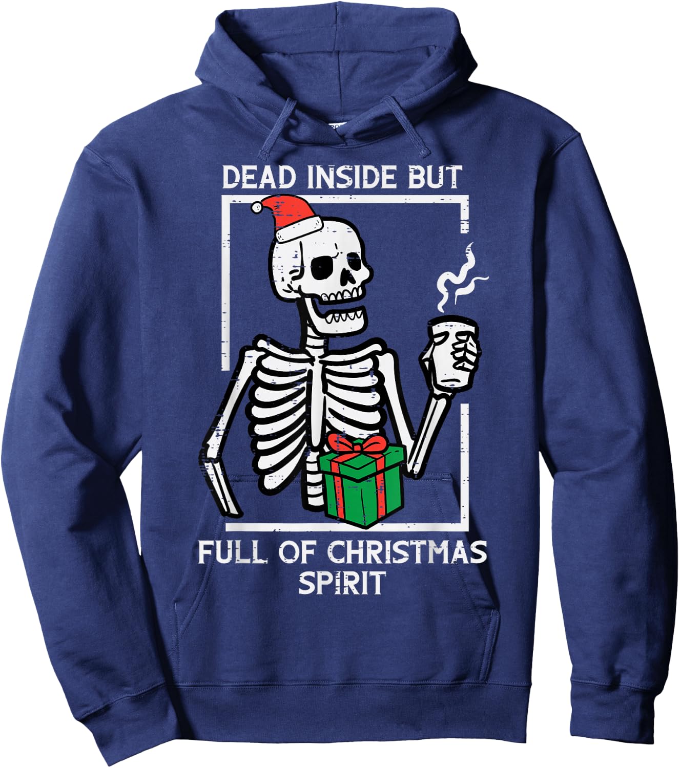 Dead Inside Full Christmas Spirit Skeleton Xmas Women Men Hoodie - Hoodie | Navy