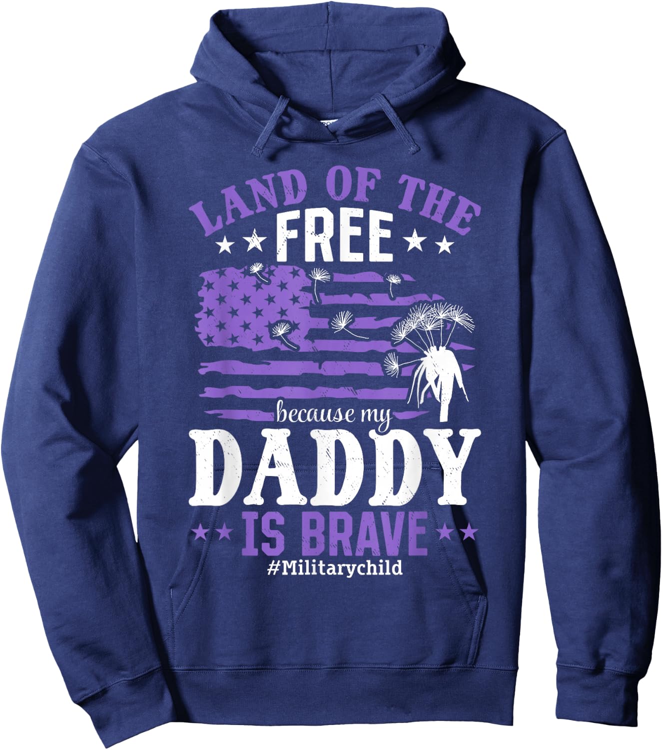 Land of the Free Because my Daddy is Brave #Militarychild Hoodie - Hoodie | Navy