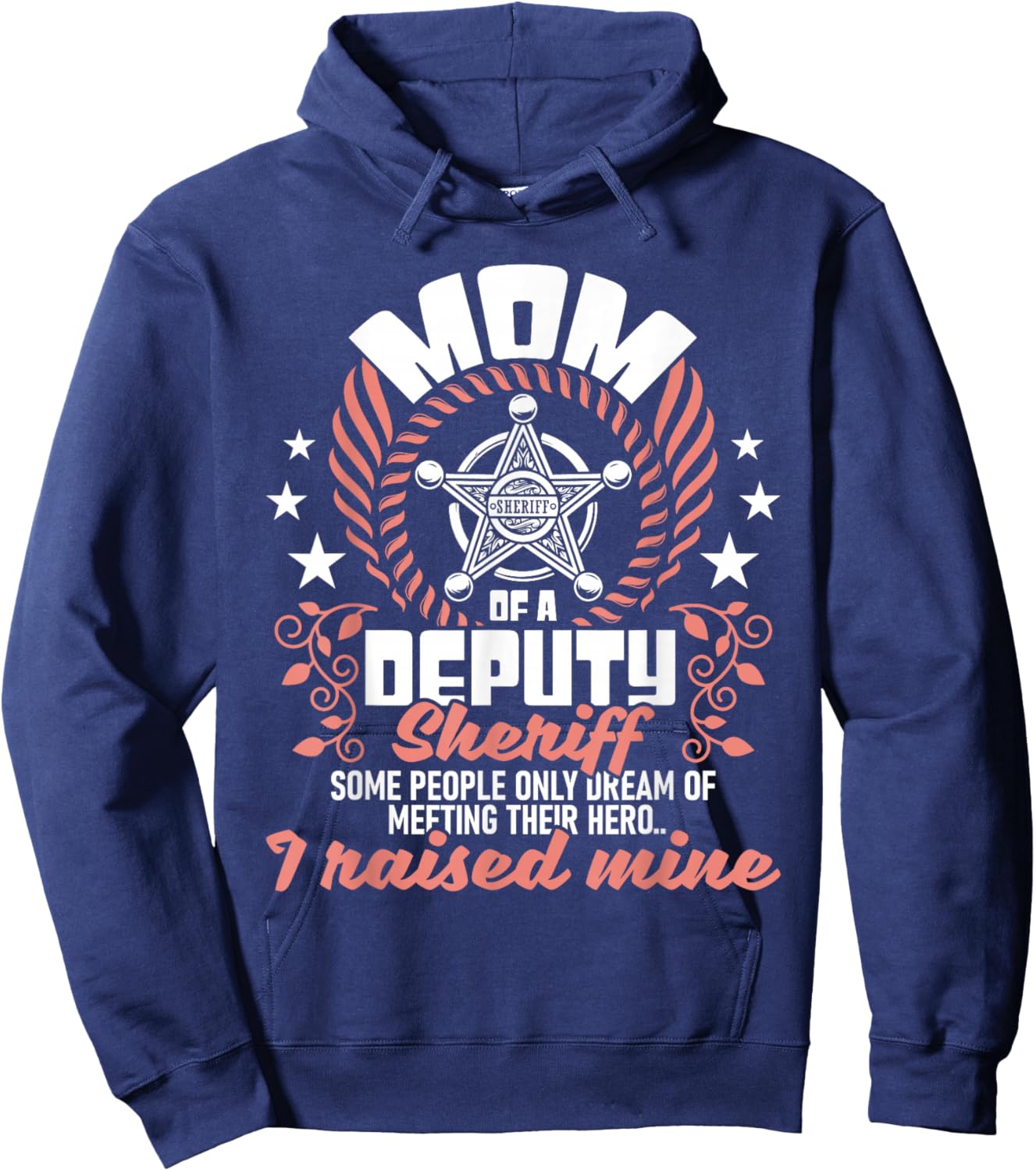 Mom Of A Deputy Sheriff - USA Flag Blue Line Police Officer Hoodie - Hoodie | Navy
