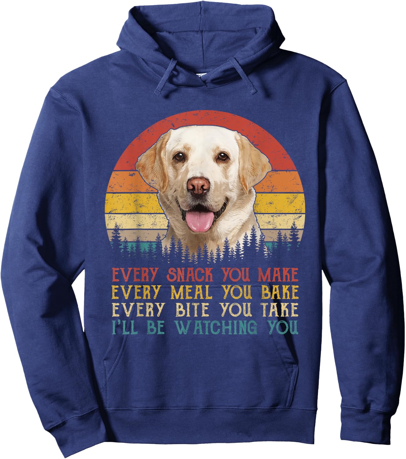 Vintage Every Snack You Make Dog Shirt Yellow Lab Retriever Women Girls Kids Hoodie - Hoodie | Navy