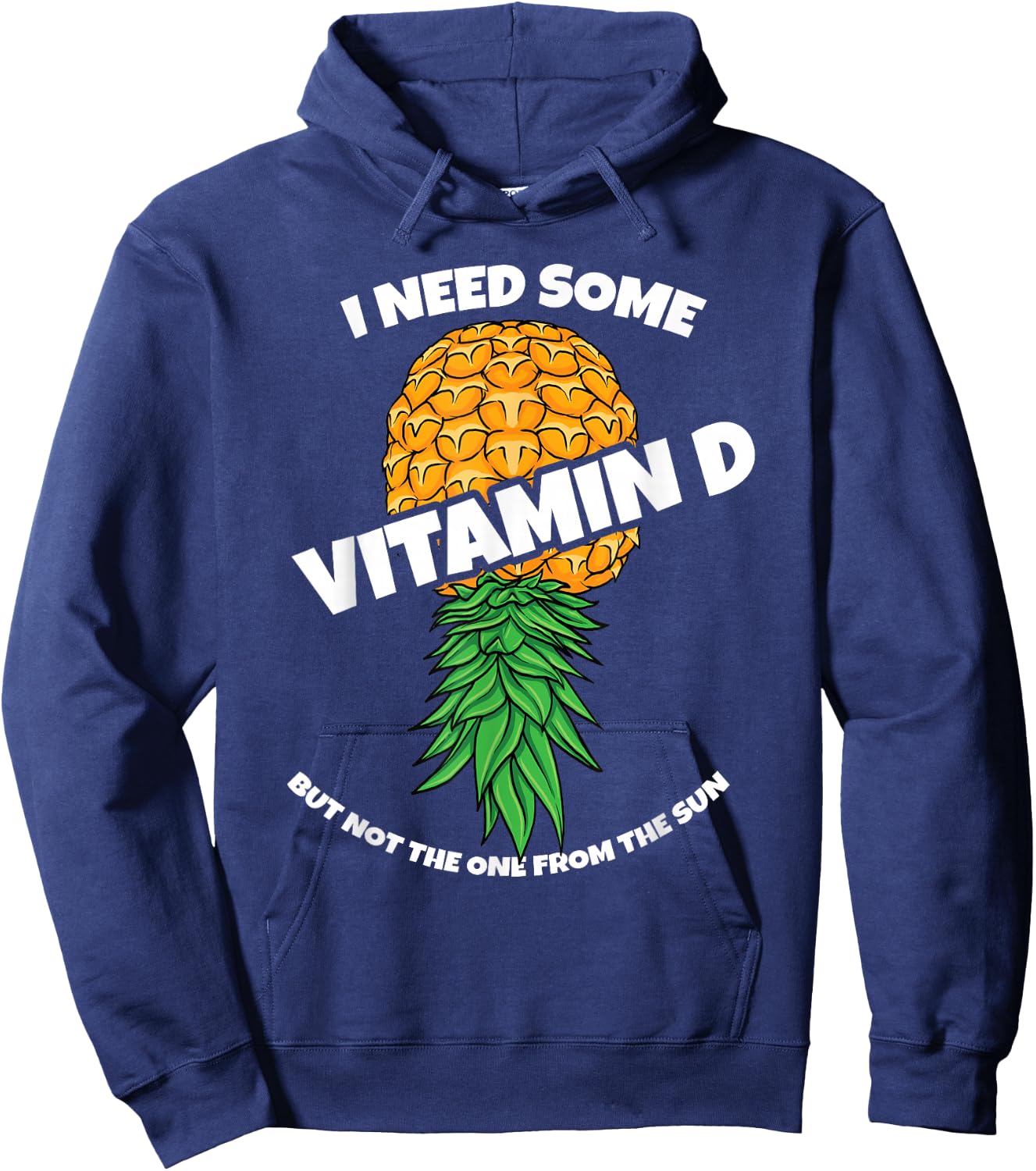 Upside Down Pineapple I Need Some Vitamin D Swinger Women Hoodie - Hoodie | Navy