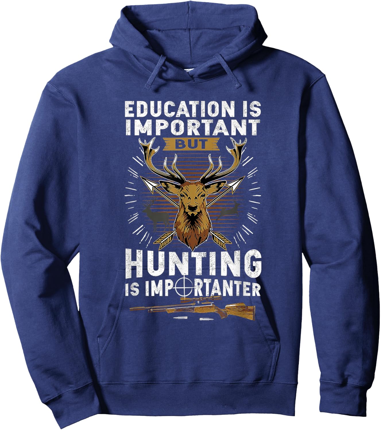 Education Is Important But Hunting Is Importanter Deer Hoodie - Hoodie | Navy